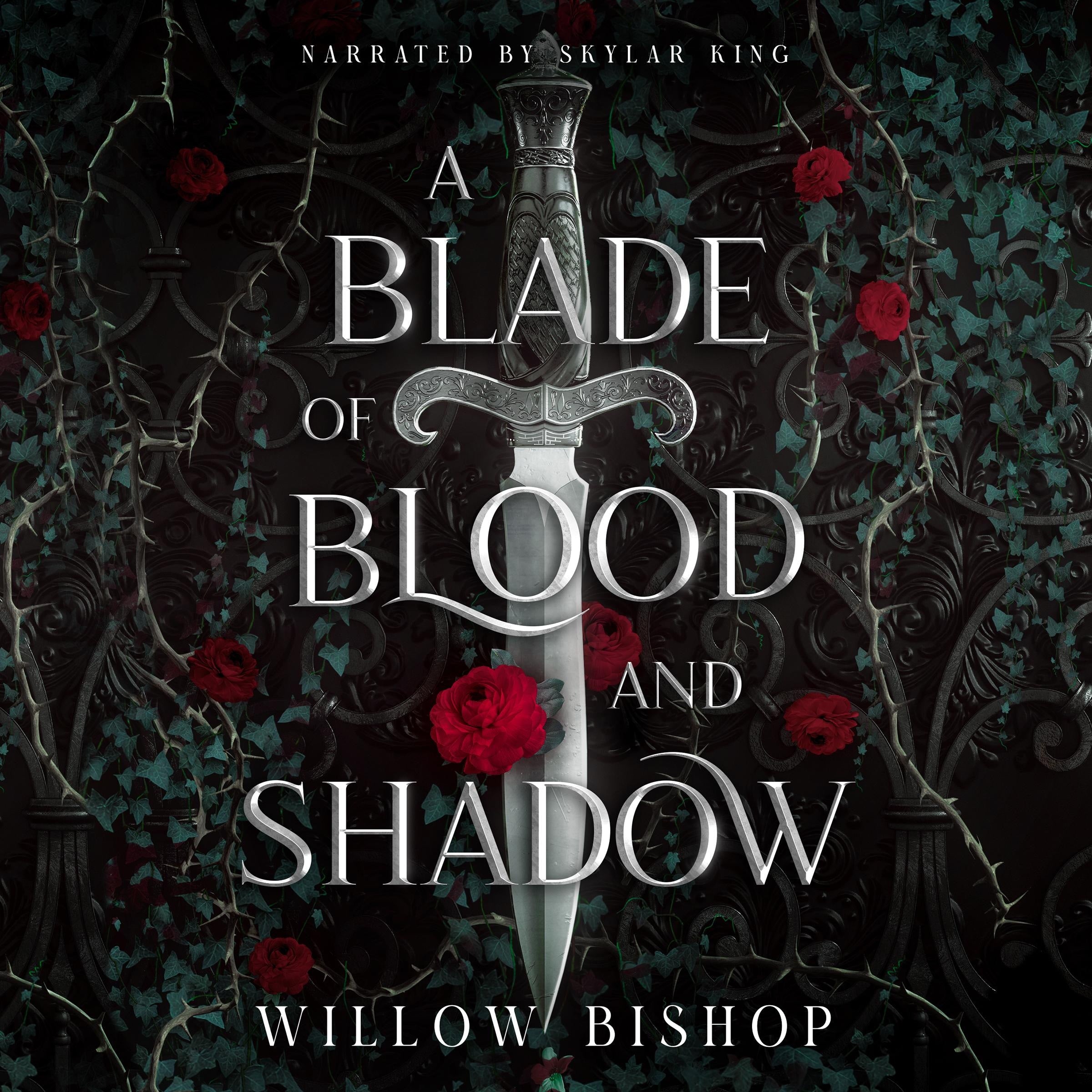 A Blade of Blood and Shadow