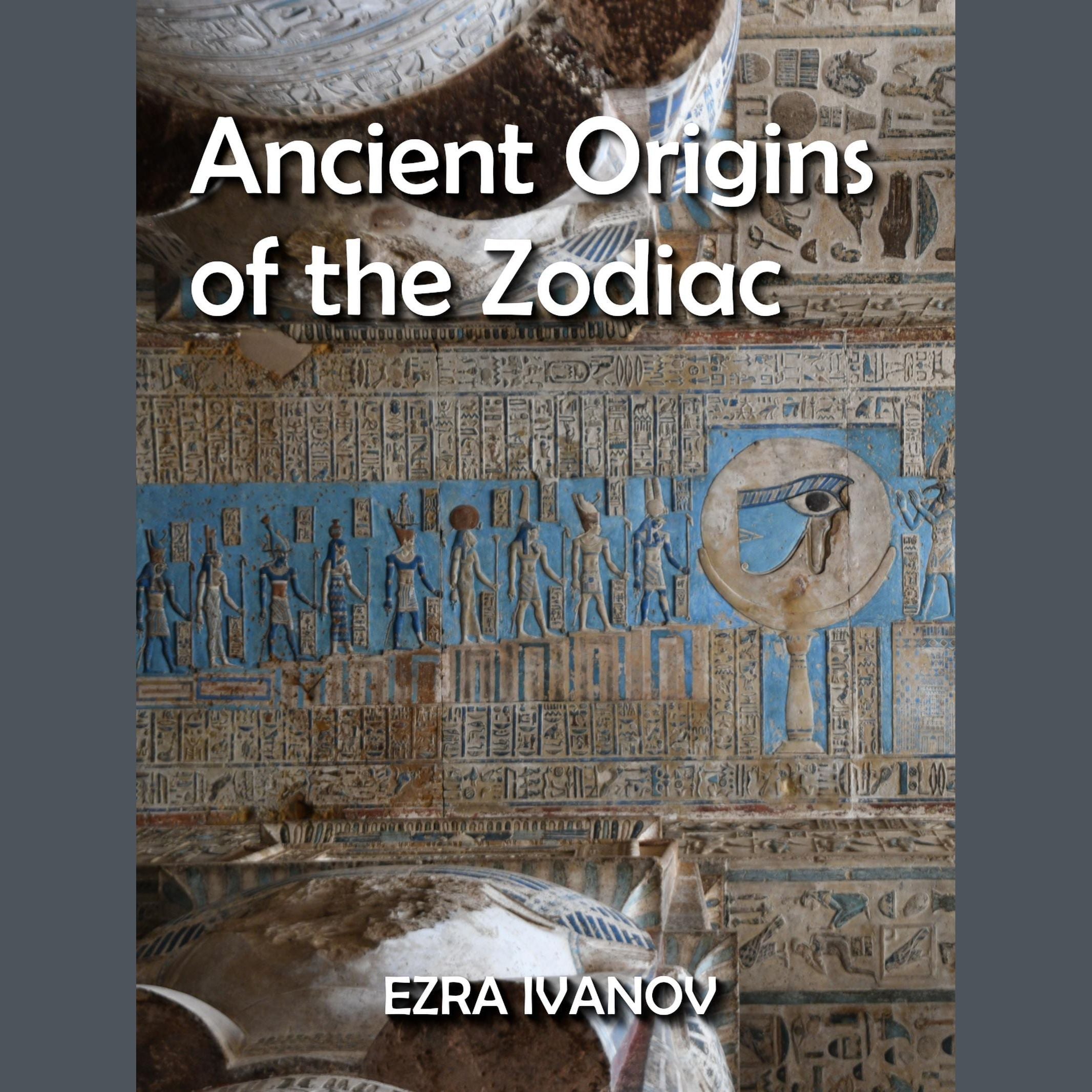 Ancient Origins of the Zodiac