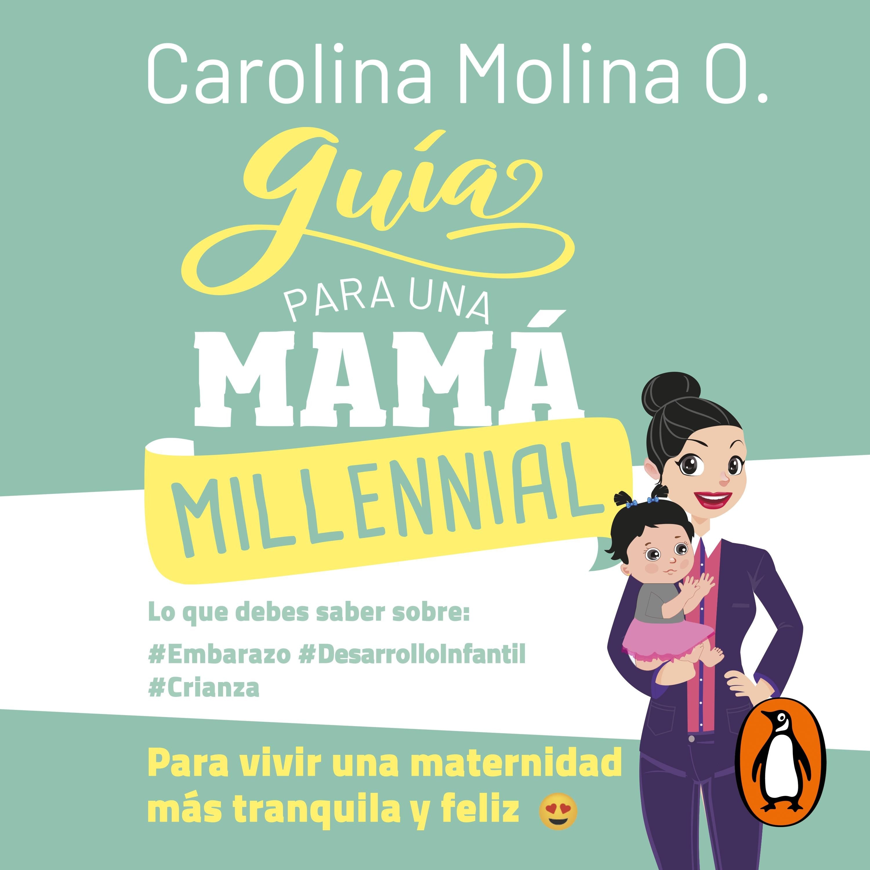 Guía para una mamá millennial