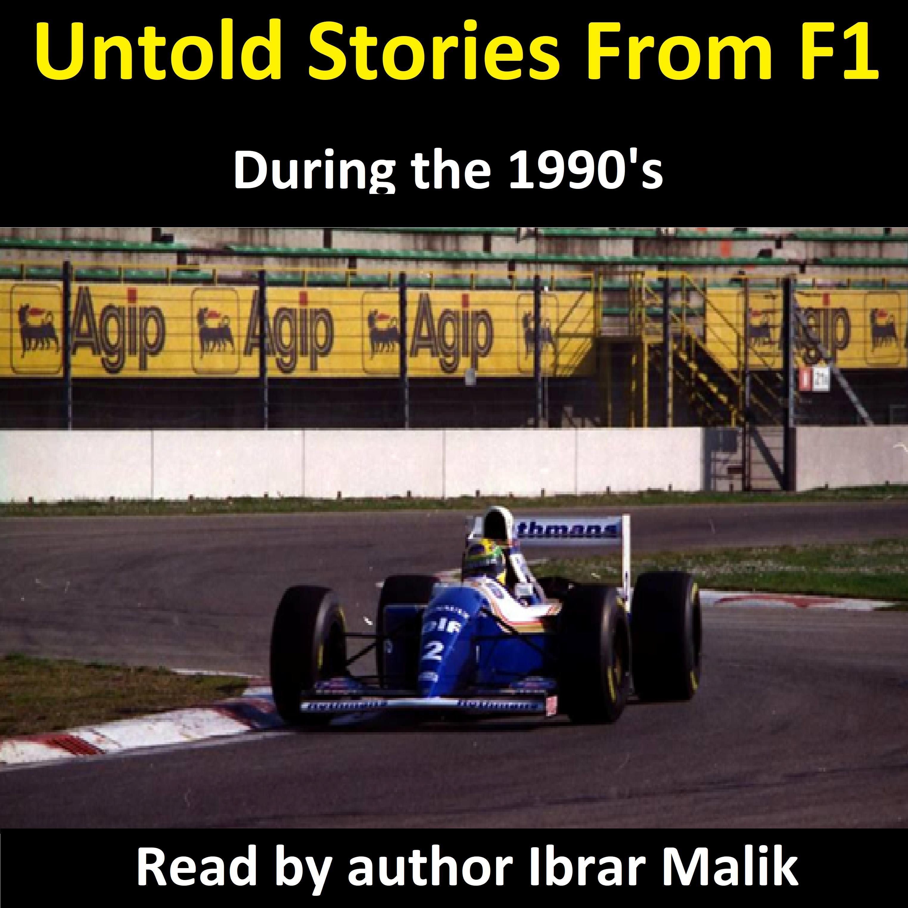 Untold Stories From F1 During the 1990's