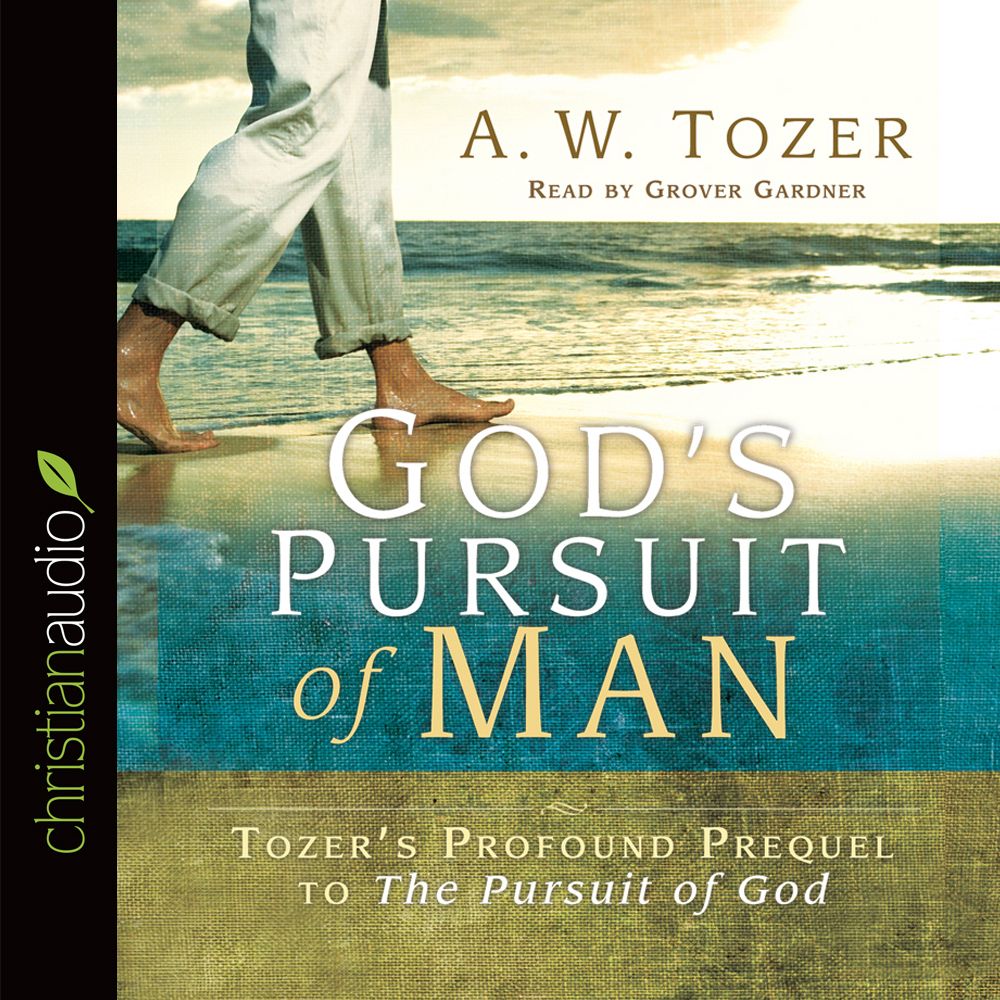 God's Pursuit of Man