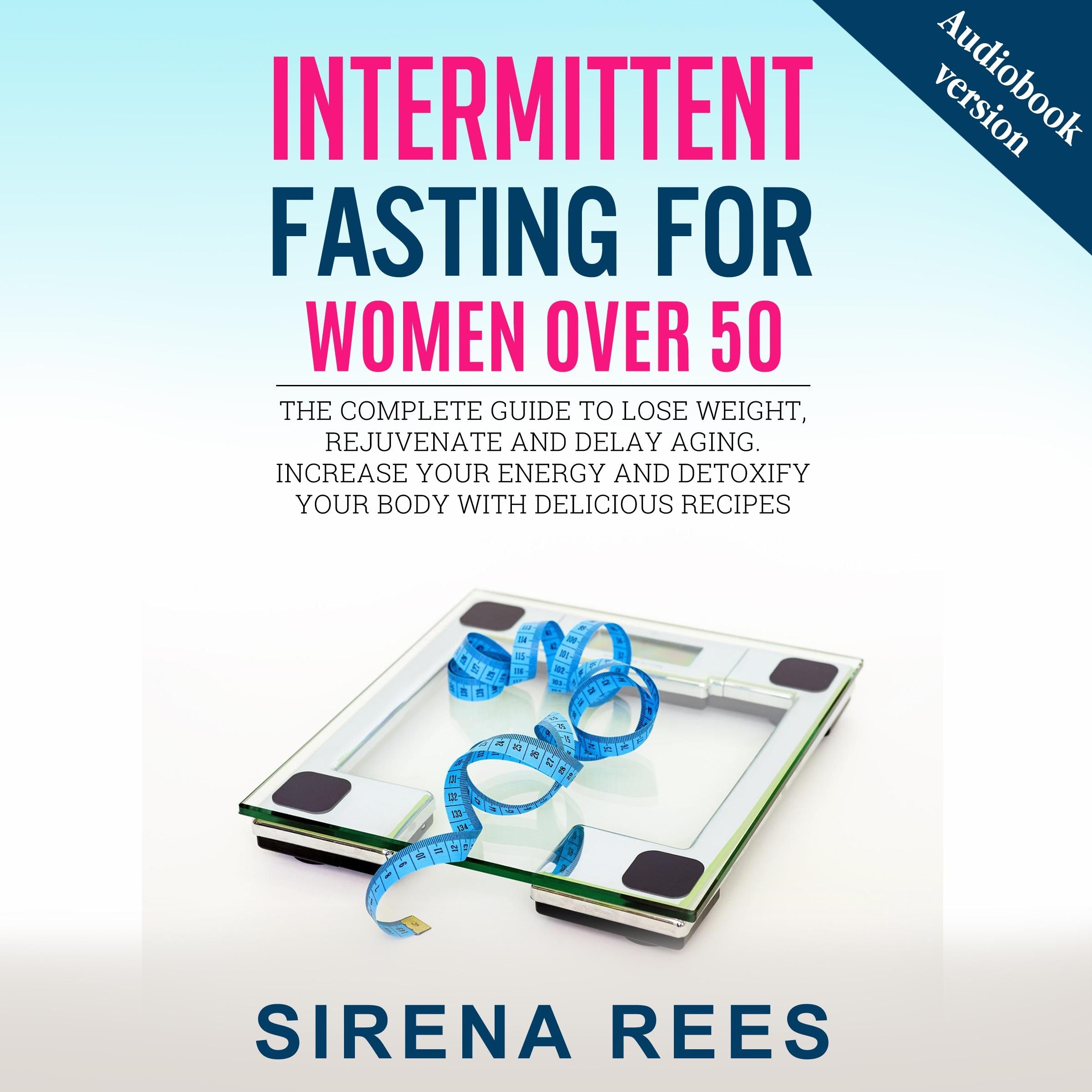 INTERMITTENT FASTING FOR WOMEN OVER 50