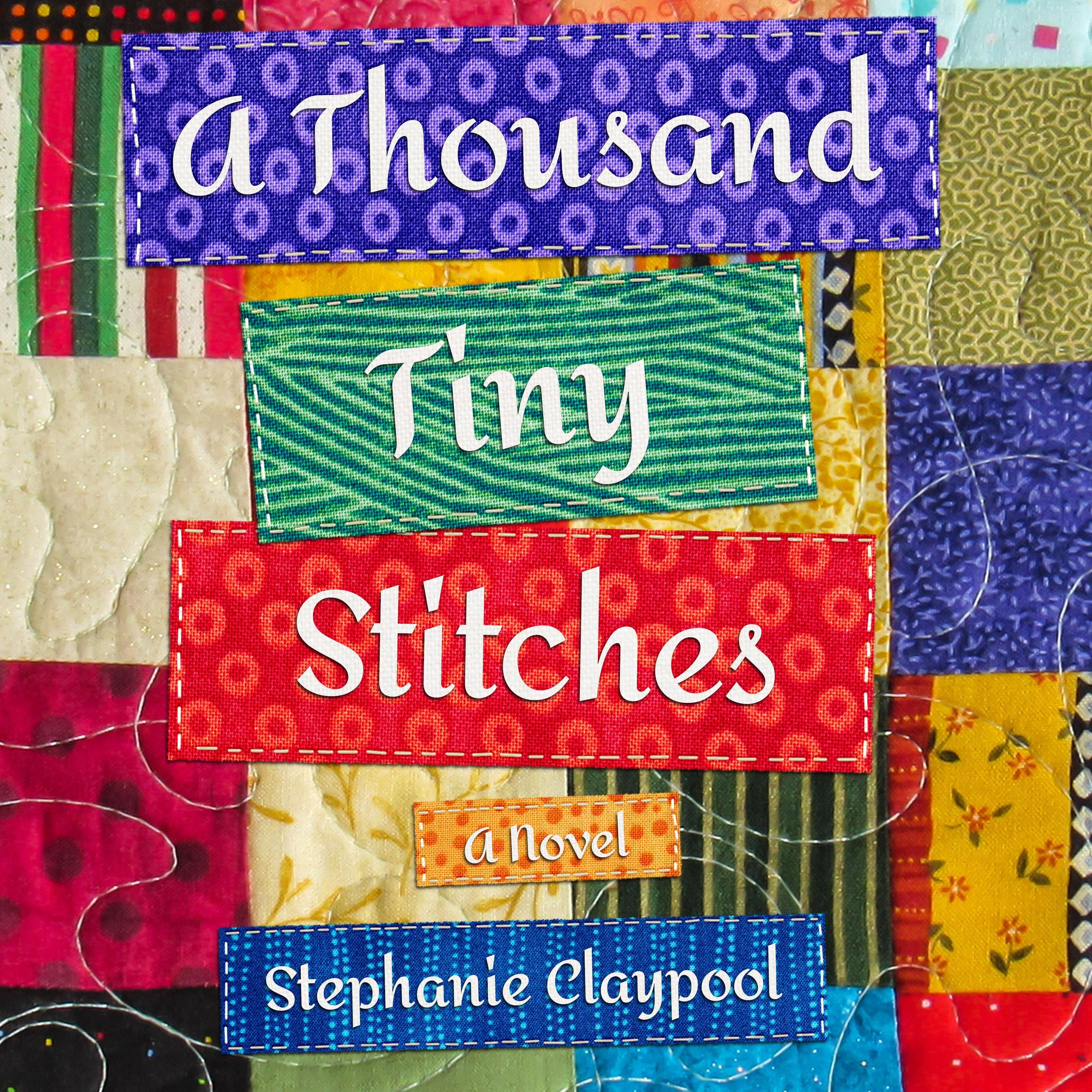 A Thousand Tiny Stitches