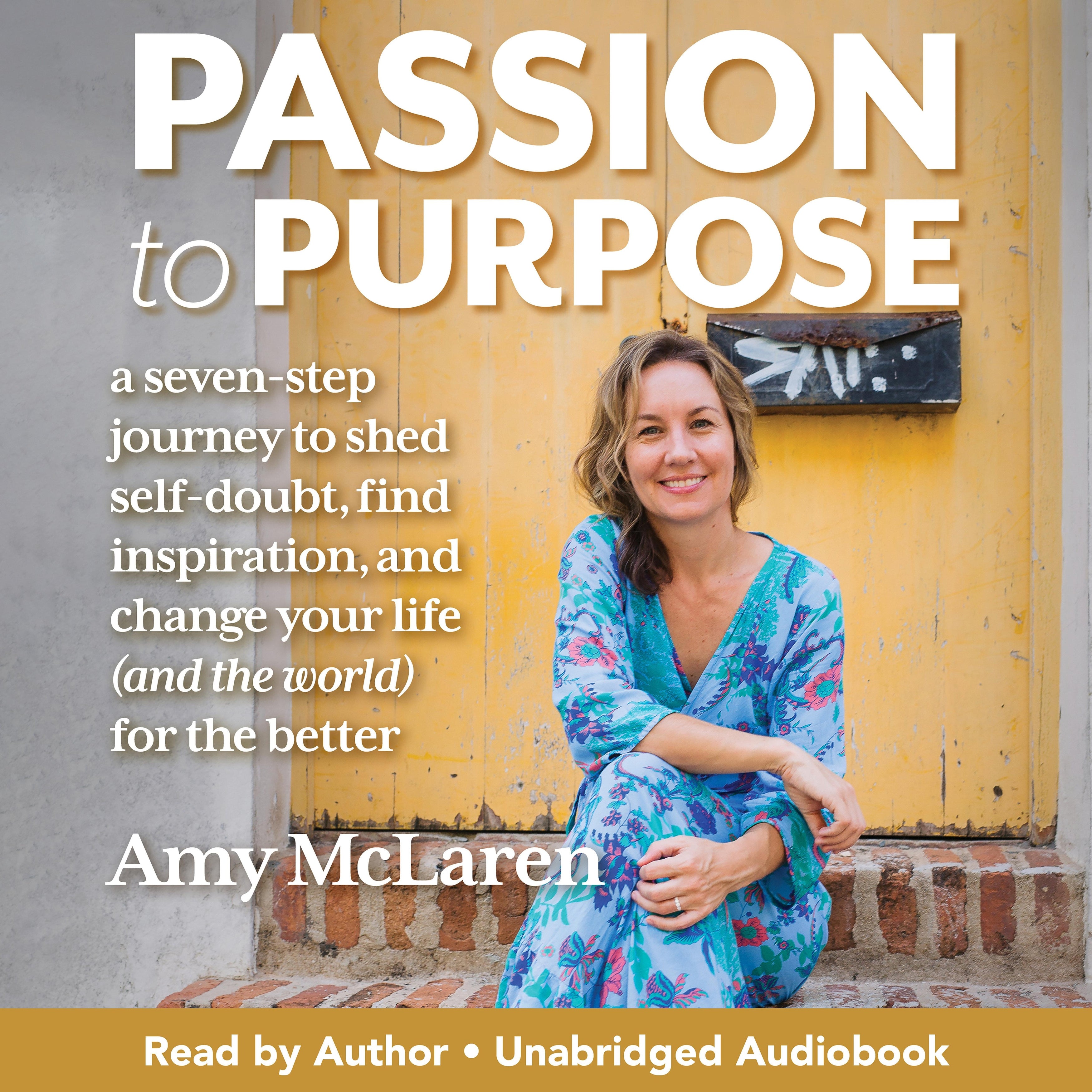 Passion to Purpose