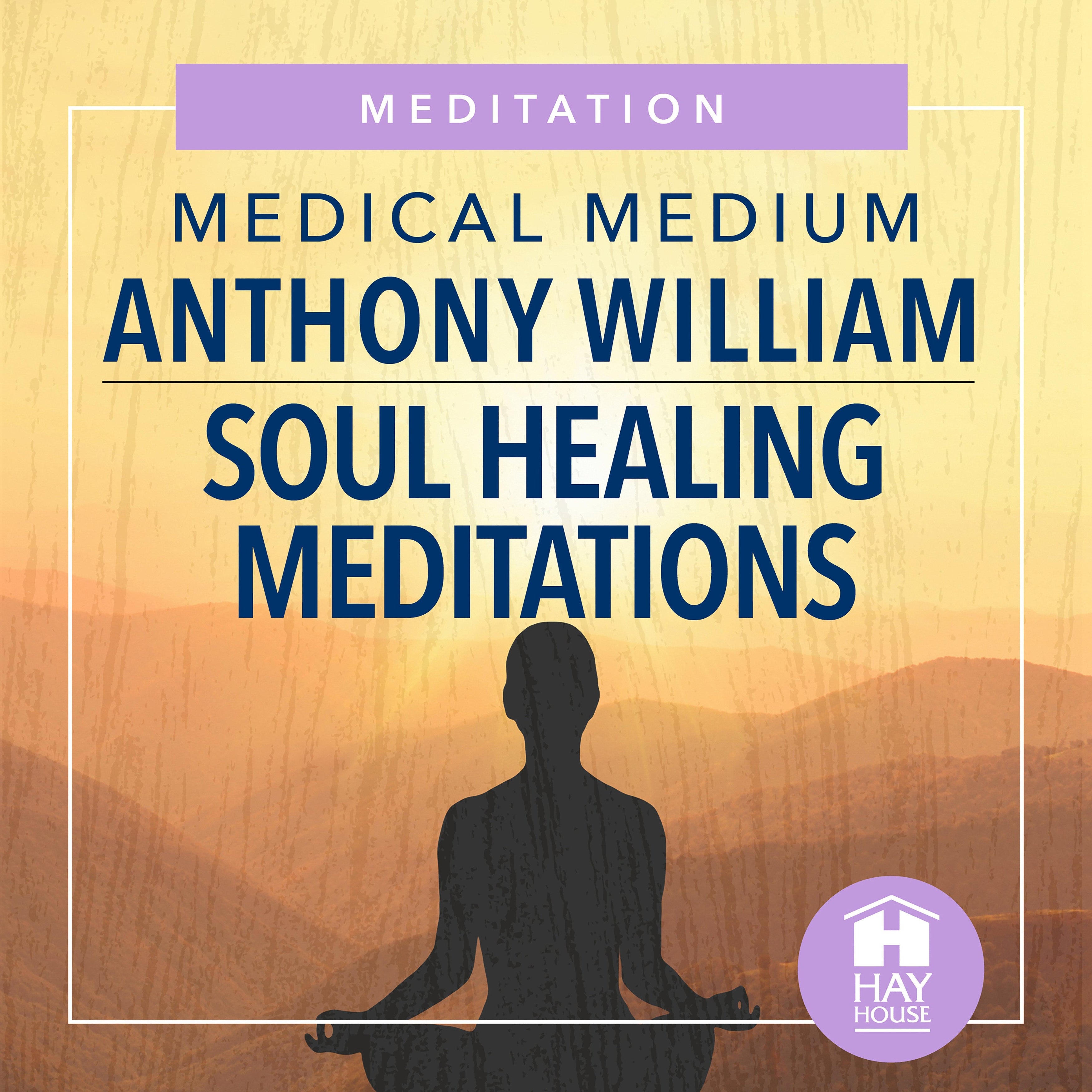 Soul Healing Meditations