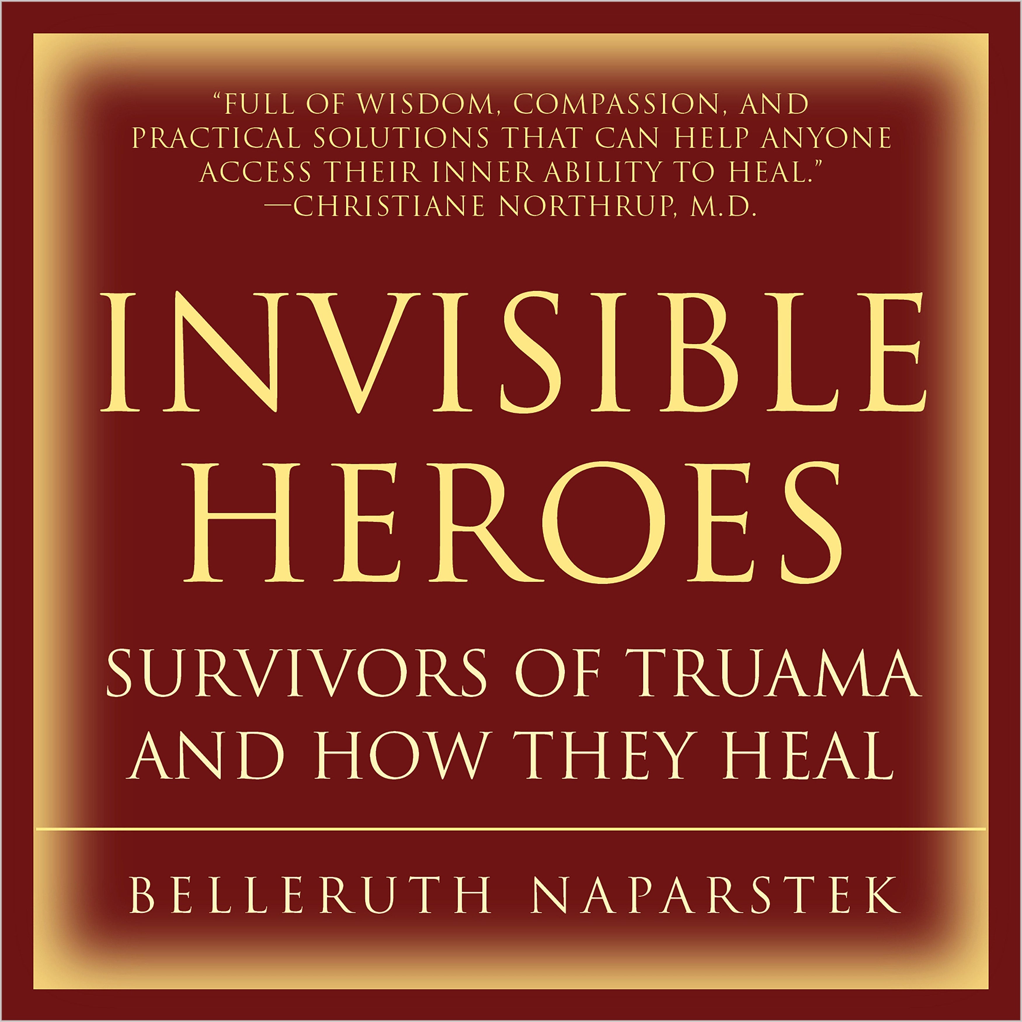 Invisible Heroes