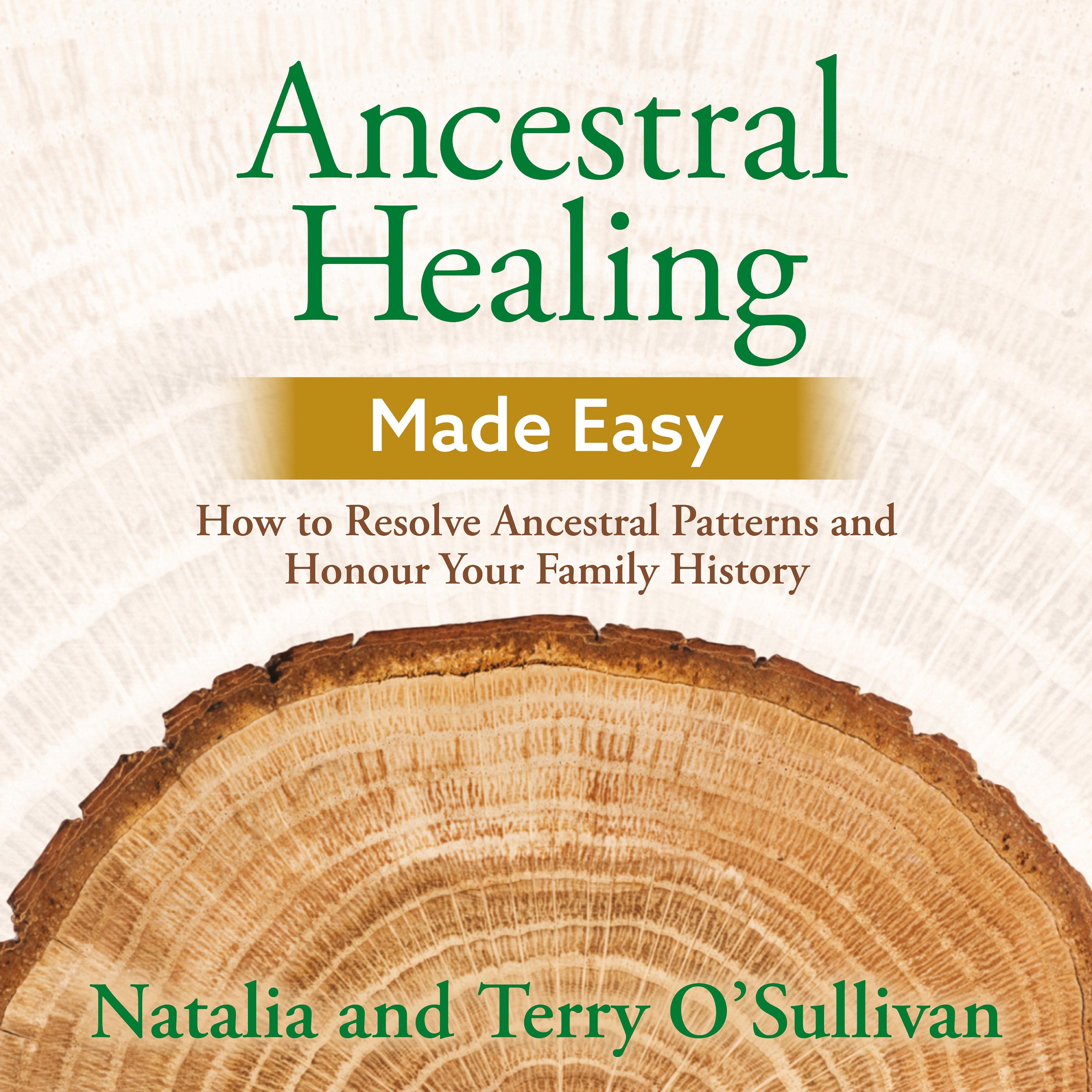 Ancestral Healing Made Easy