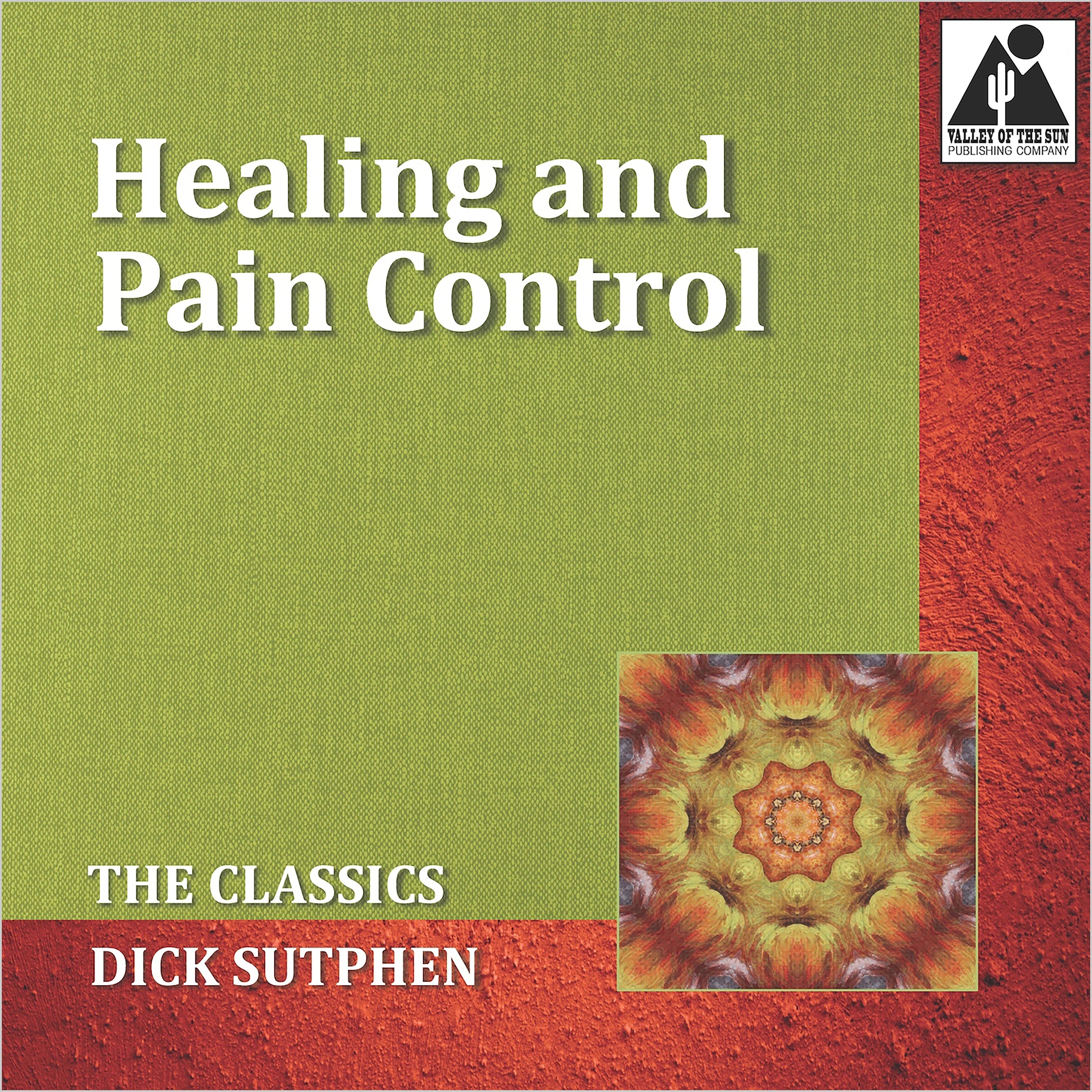 Healing and Pain Control: The Classics