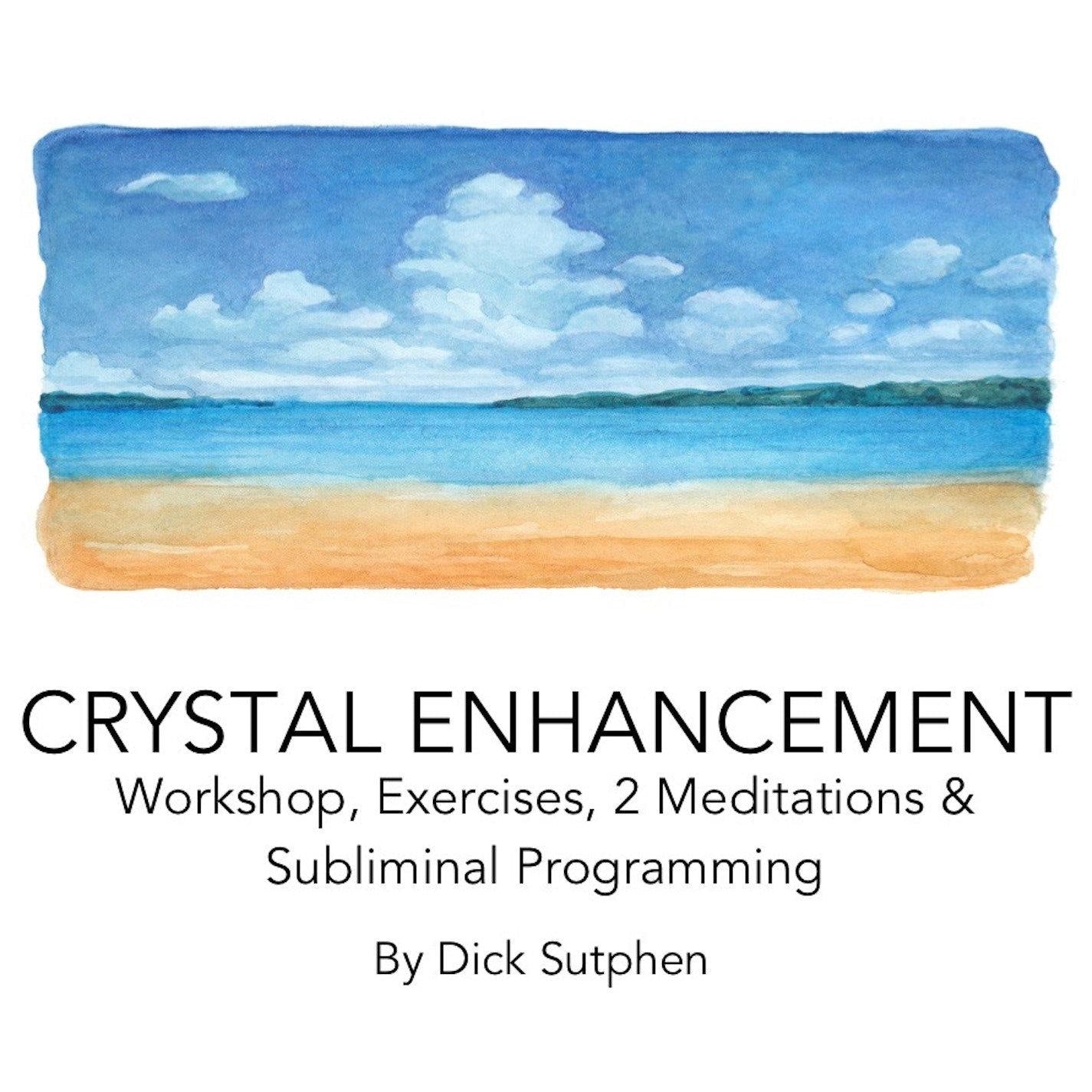 Crystal Enhancement