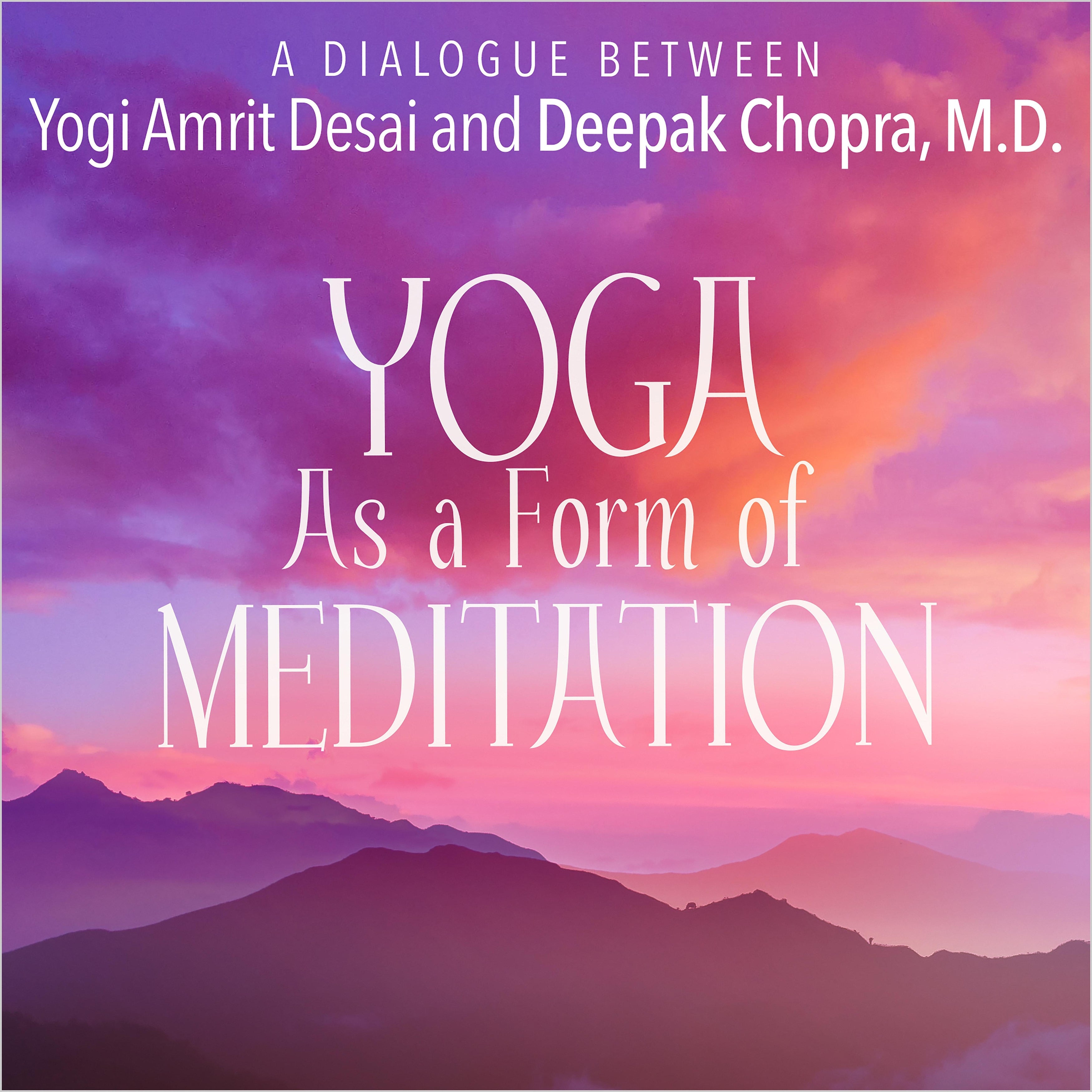 Yoga As a Form of Meditation