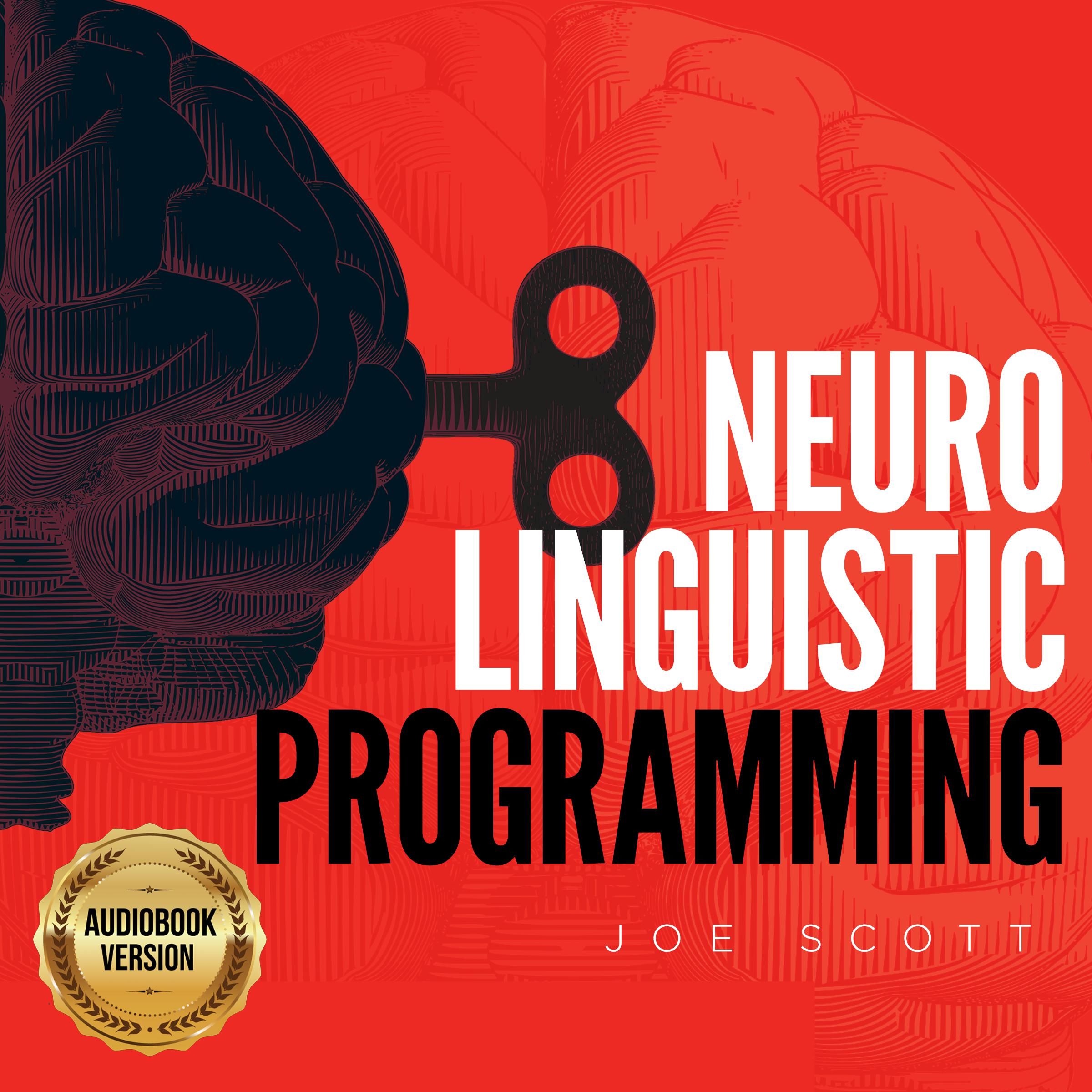 NEURO LINGUISTIC PROGRAMMING