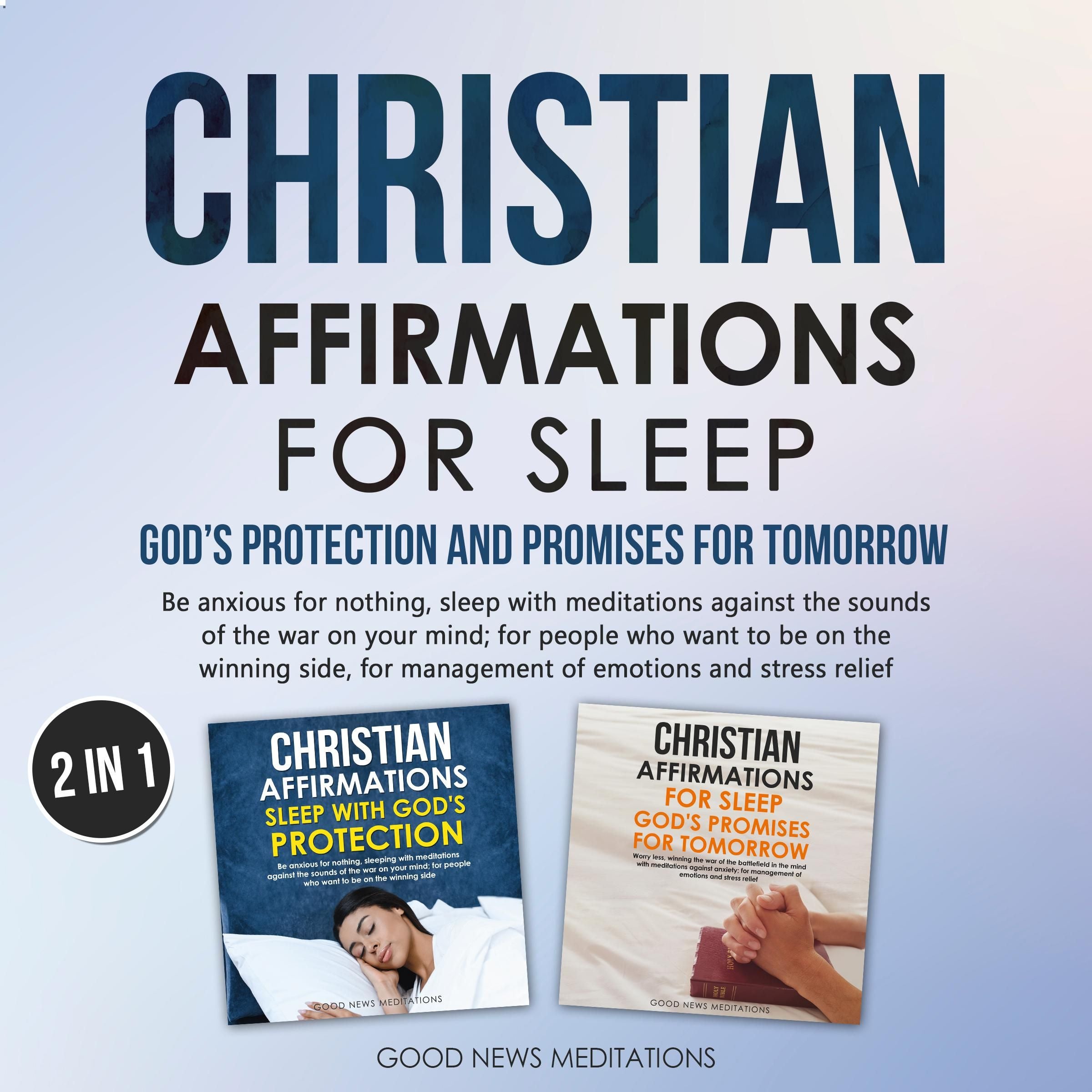Christian Affirmations for Sleep - God's Protection and Promises for Tomorrow