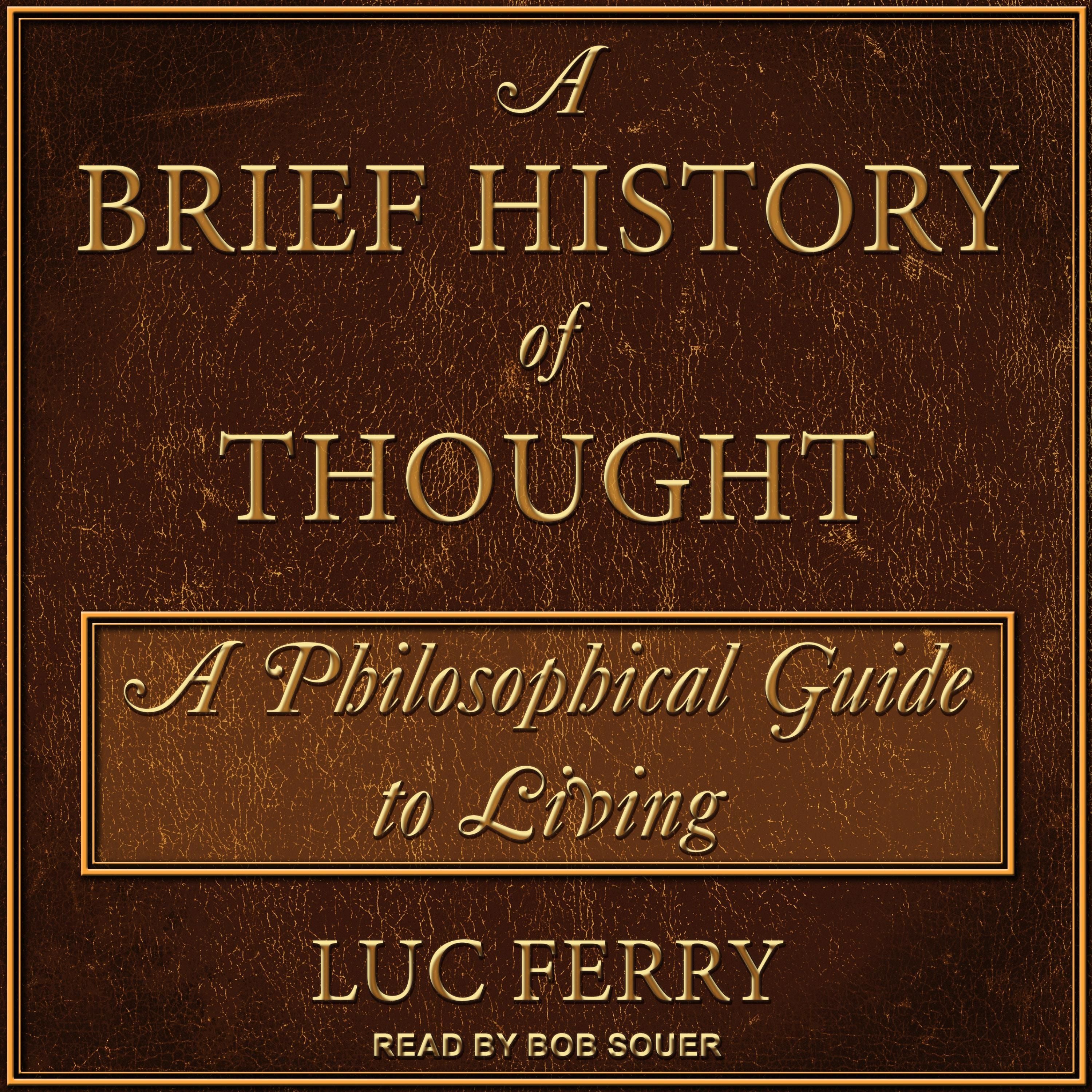 A Brief History of Thought