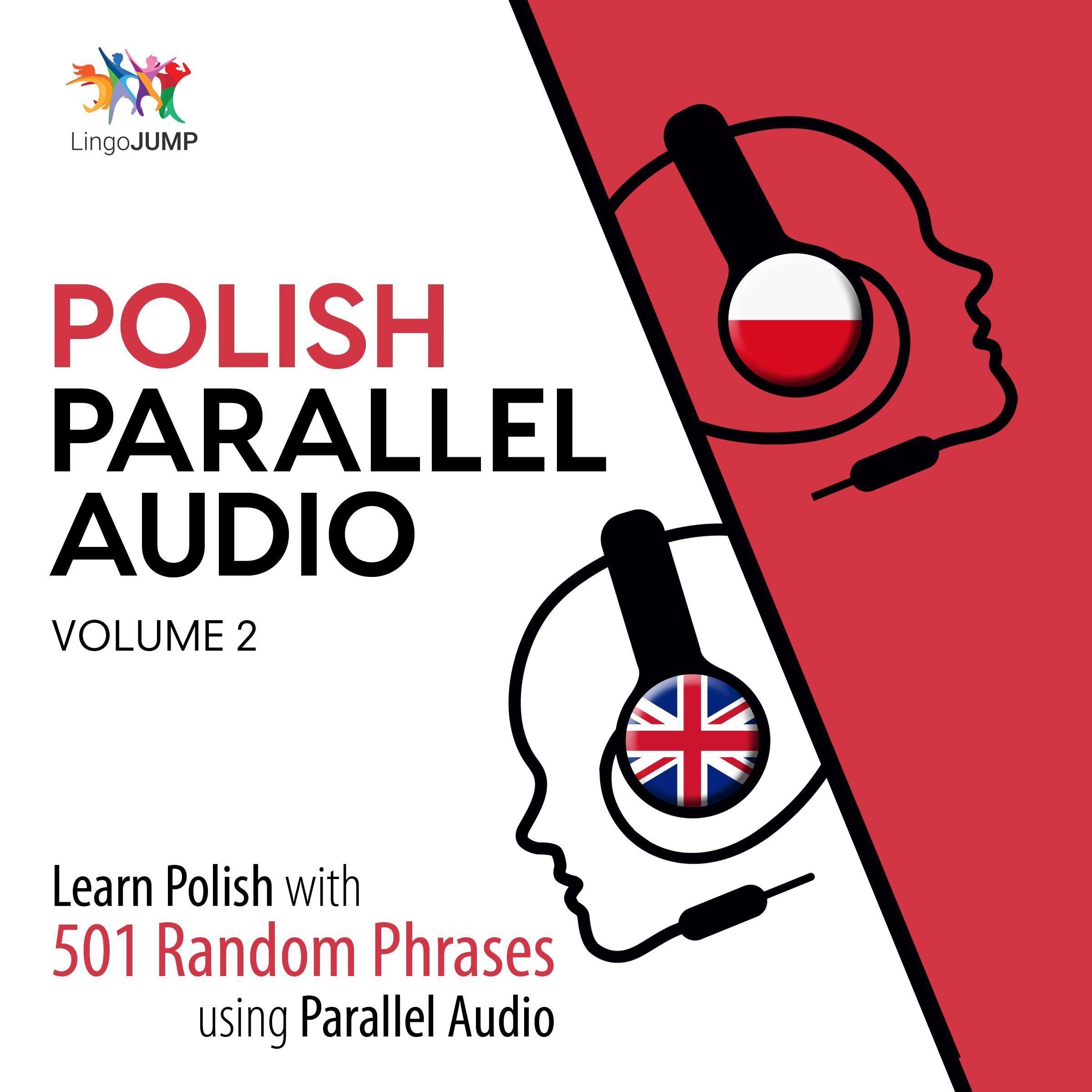 Polish Parallel Audio - Learn Polish with 501 Random Phrases using Parallel Audio - Volume 2