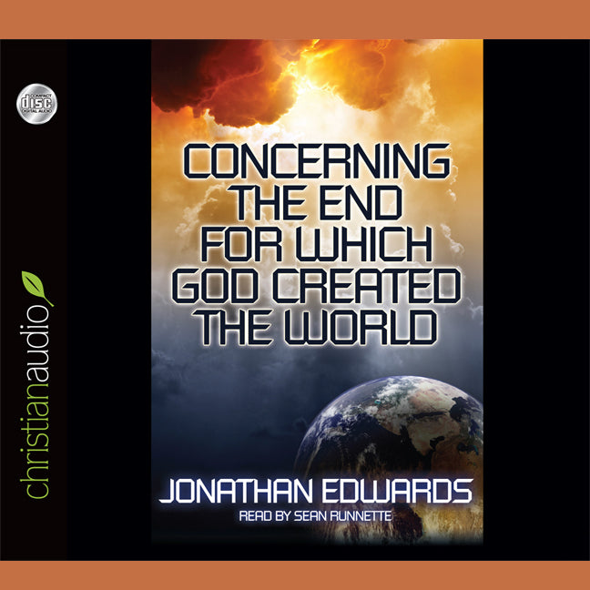 Concerning the End for Which God Created The World
