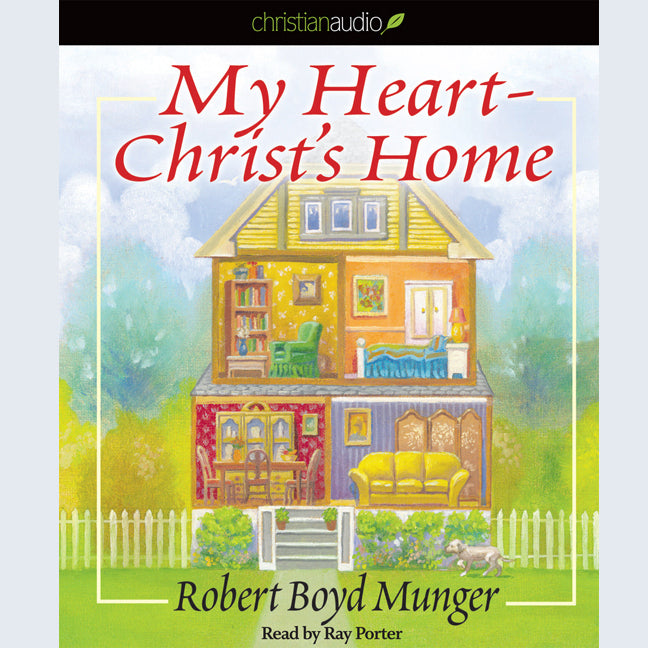 My Heart-Christ's Home