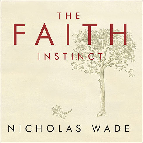 The Faith Instinct