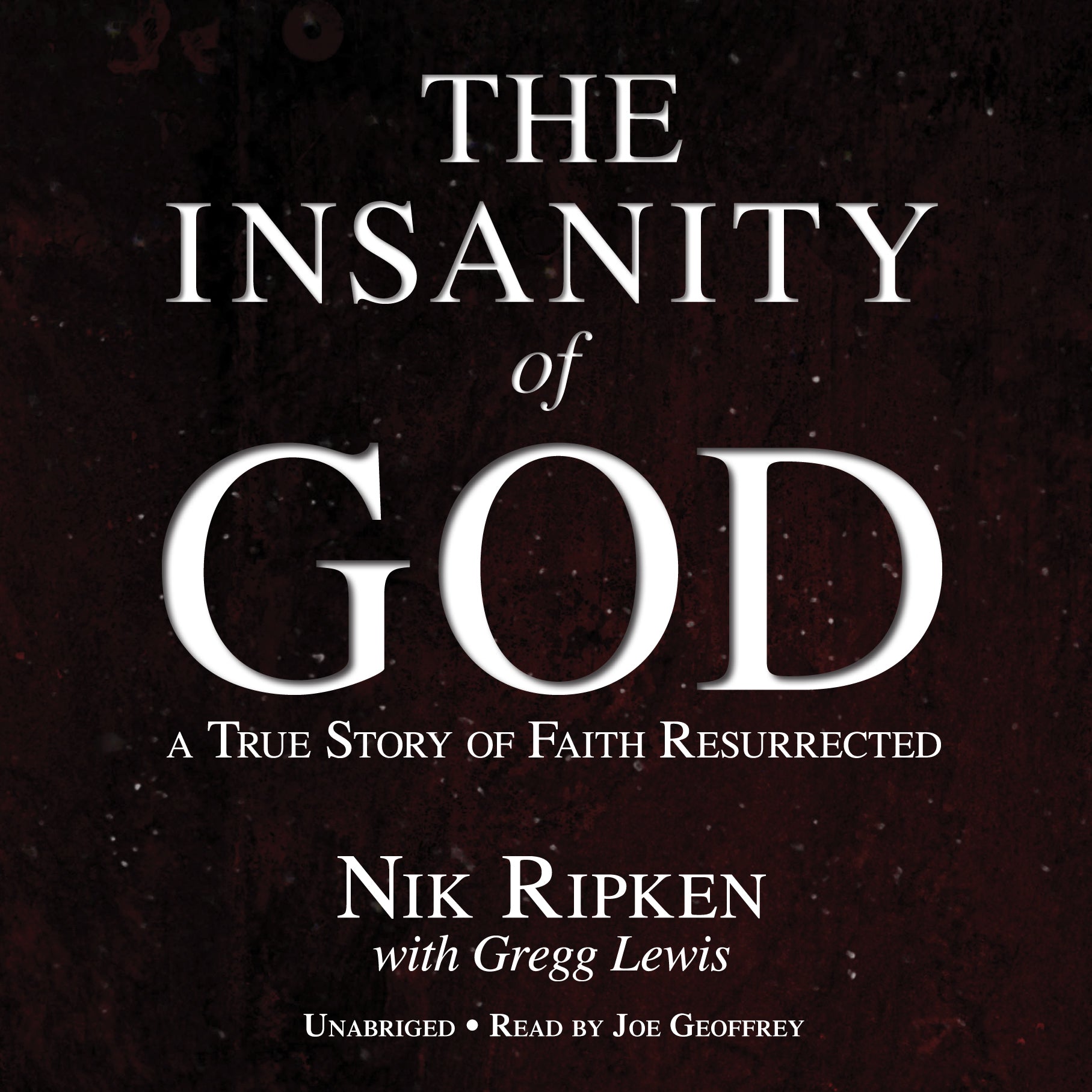 Insanity of God