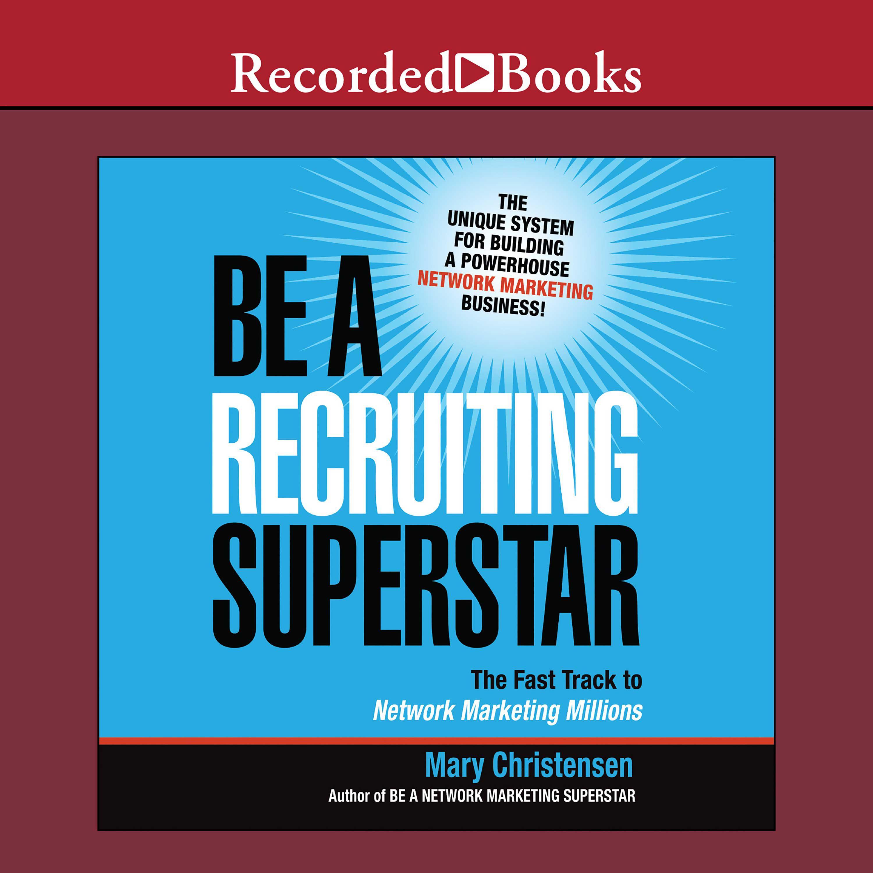 Be a Recruiting Superstar