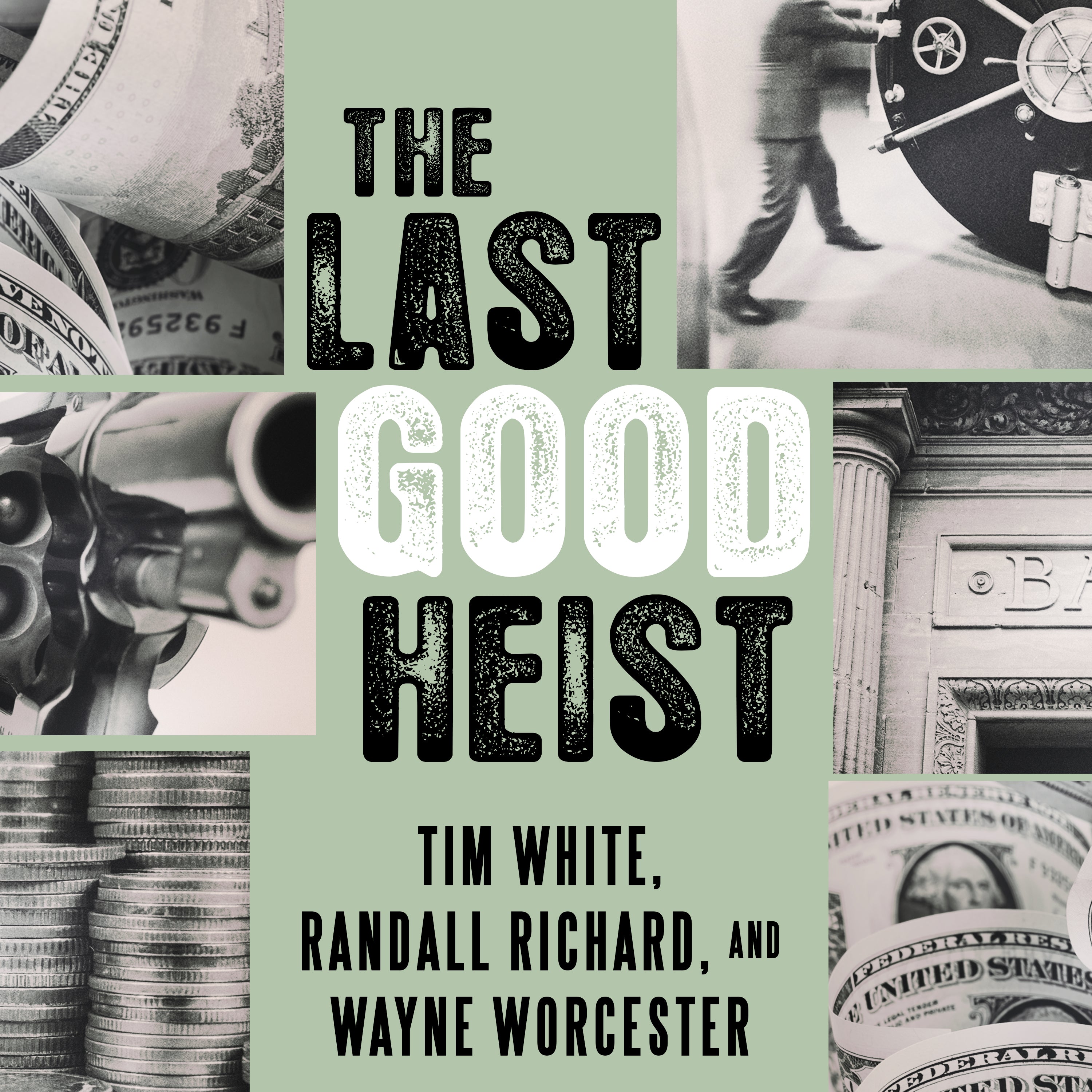 The Last Good Heist