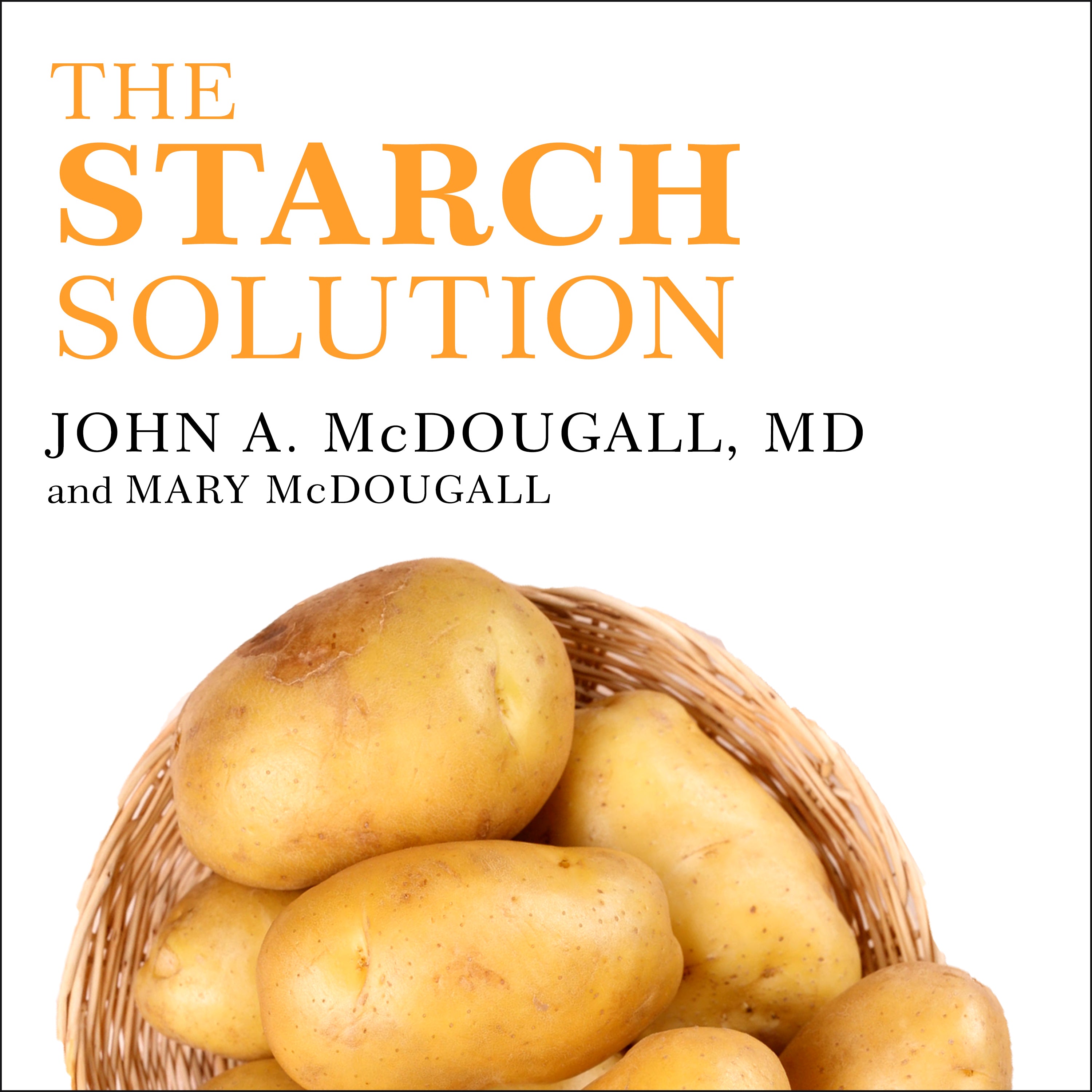 The Starch Solution