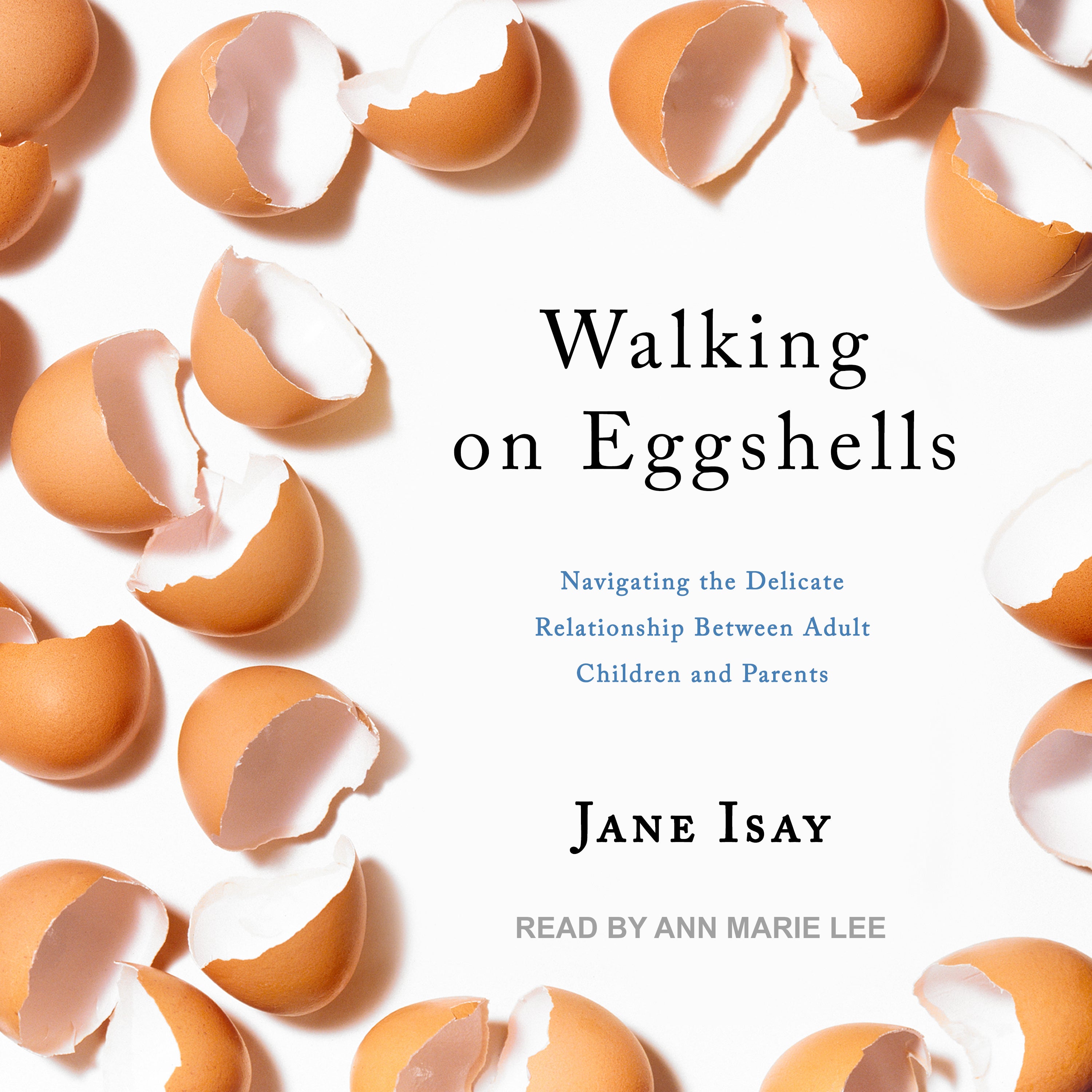 Walking on Eggshells