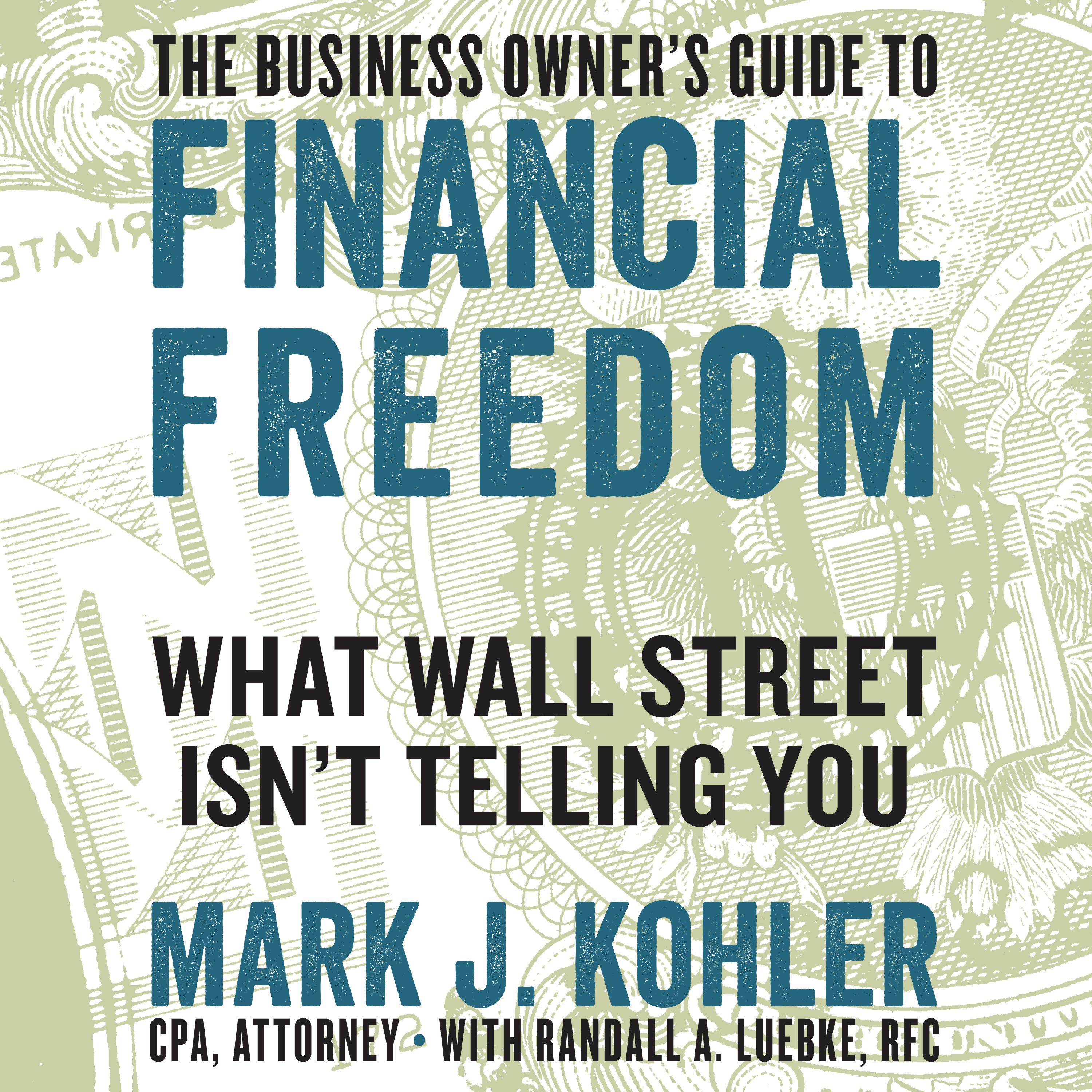 The Business Owner's Guide to Financial Freedom
