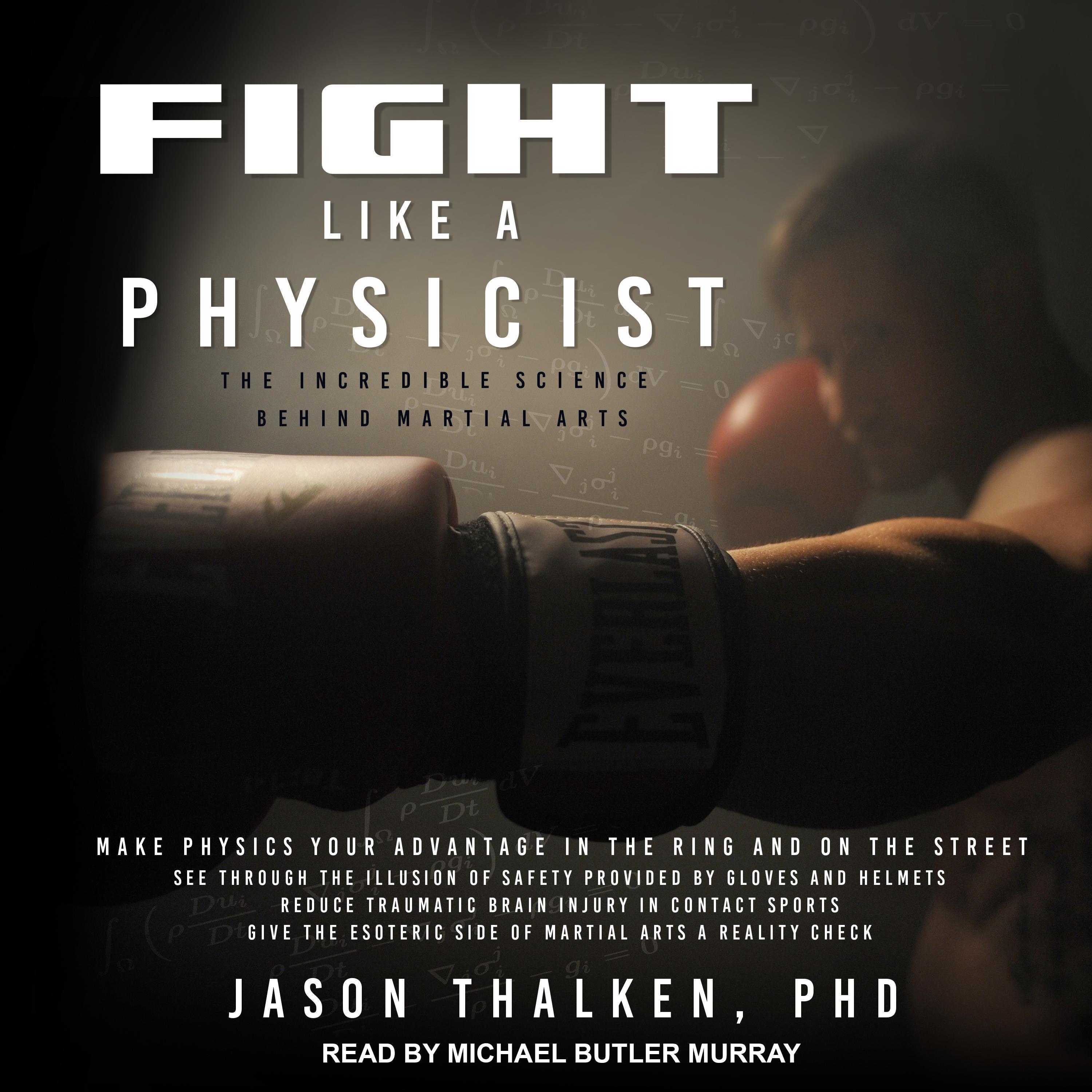 Fight Like a Physicist
