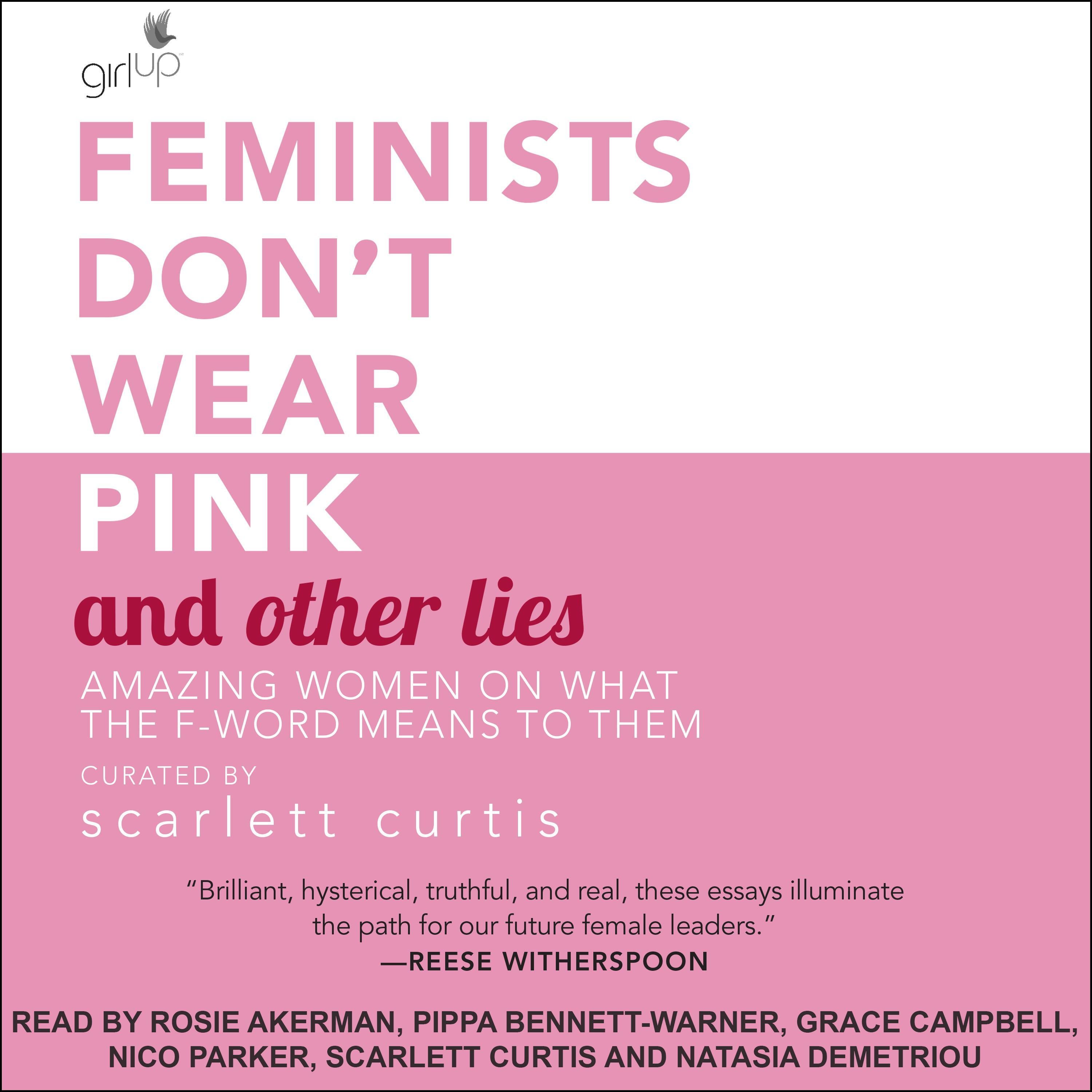 Feminists Don't Wear Pink and Other Lies