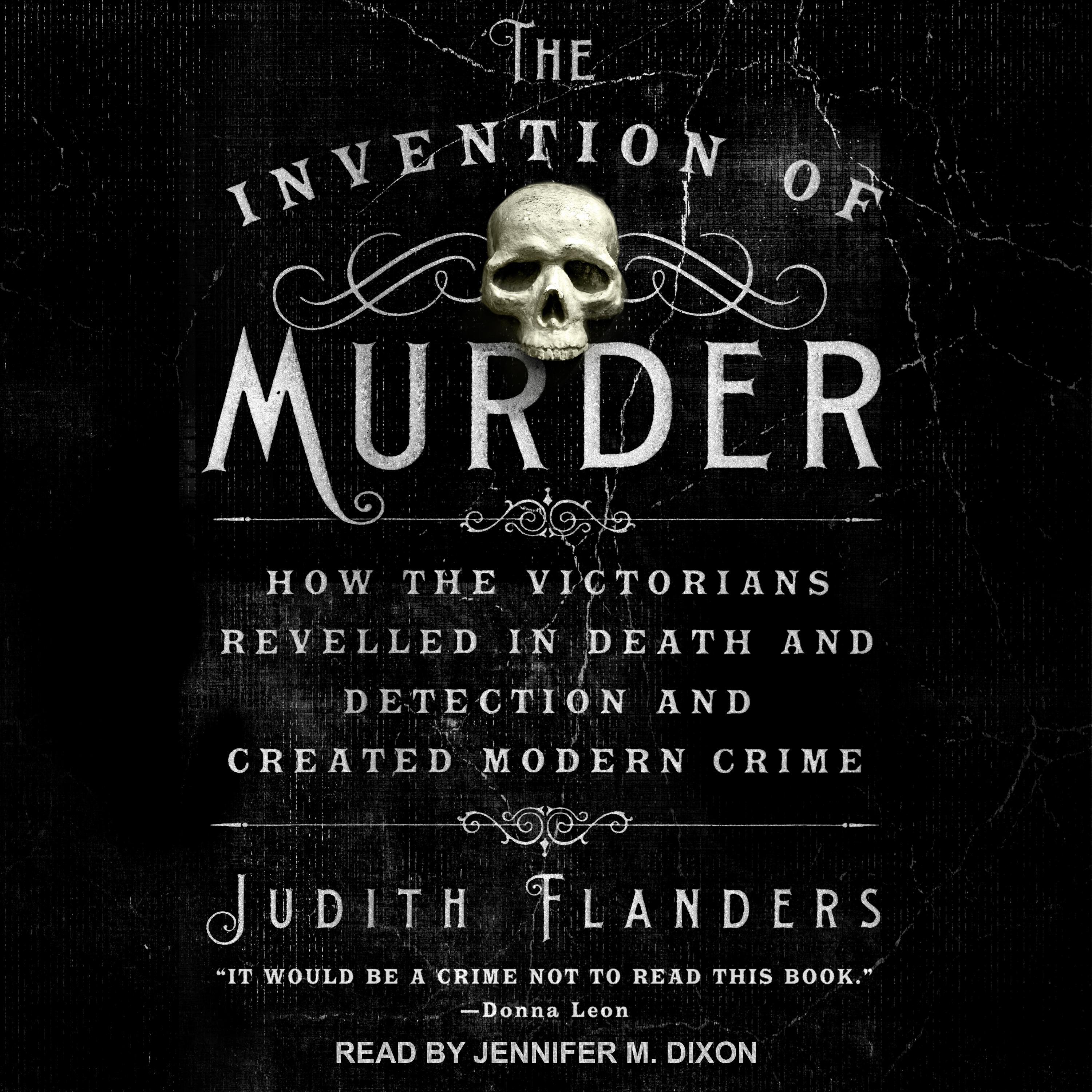 The Invention of Murder
