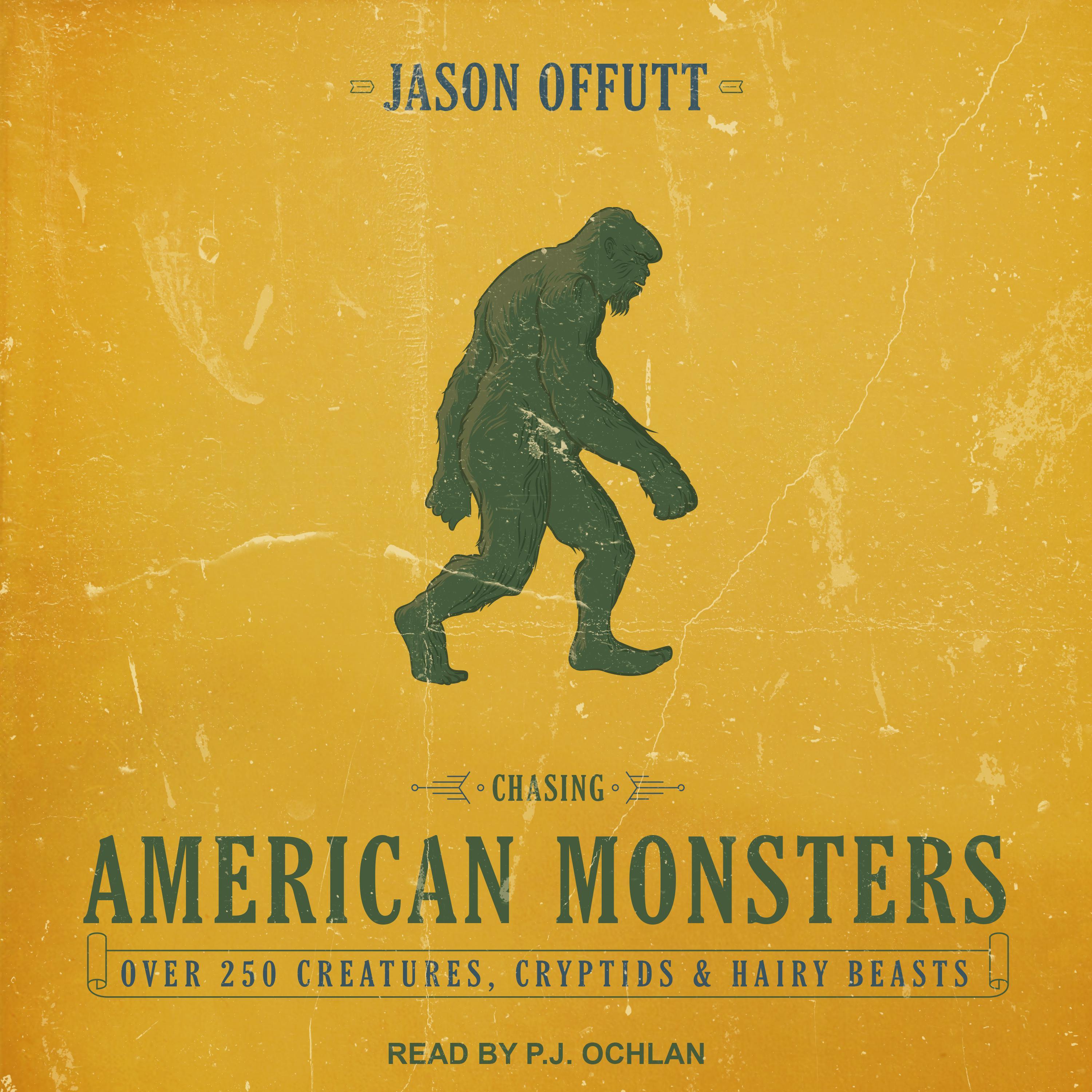 Chasing American Monsters