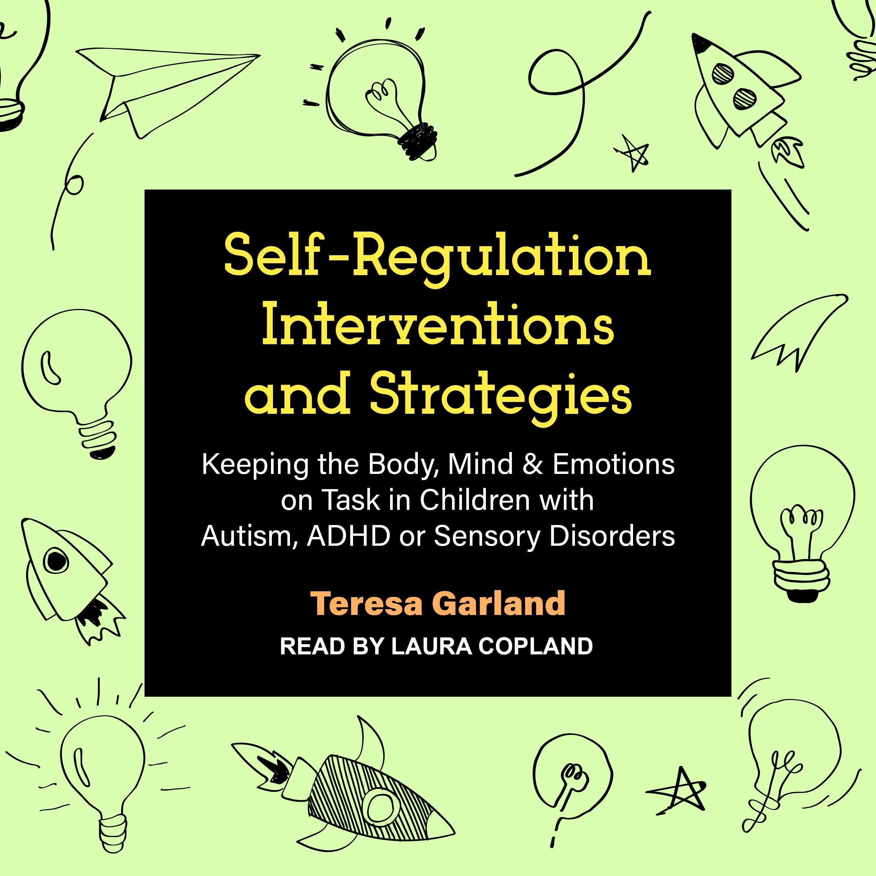 Self-Regulation Interventions and Strategies