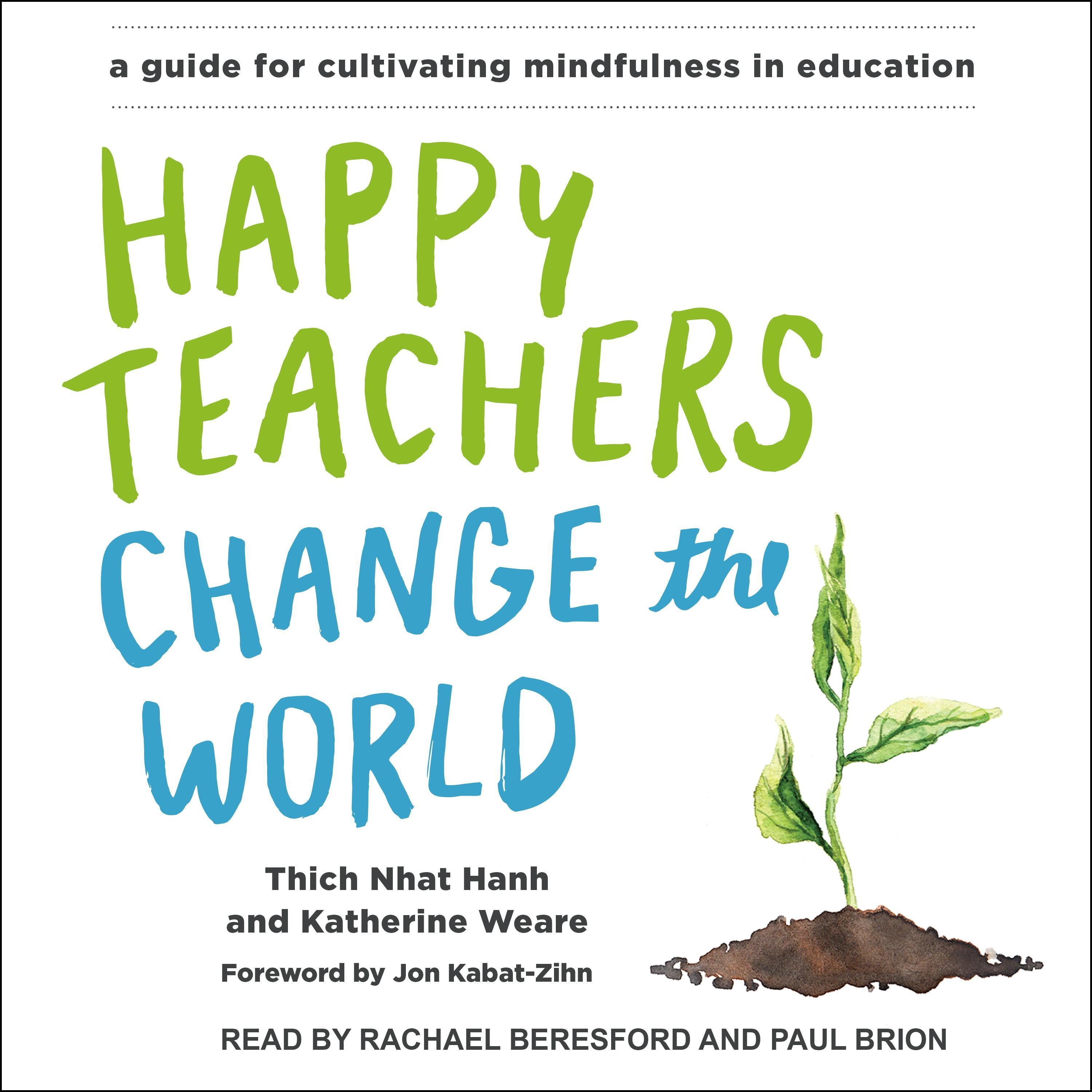 Happy Teachers Change the World