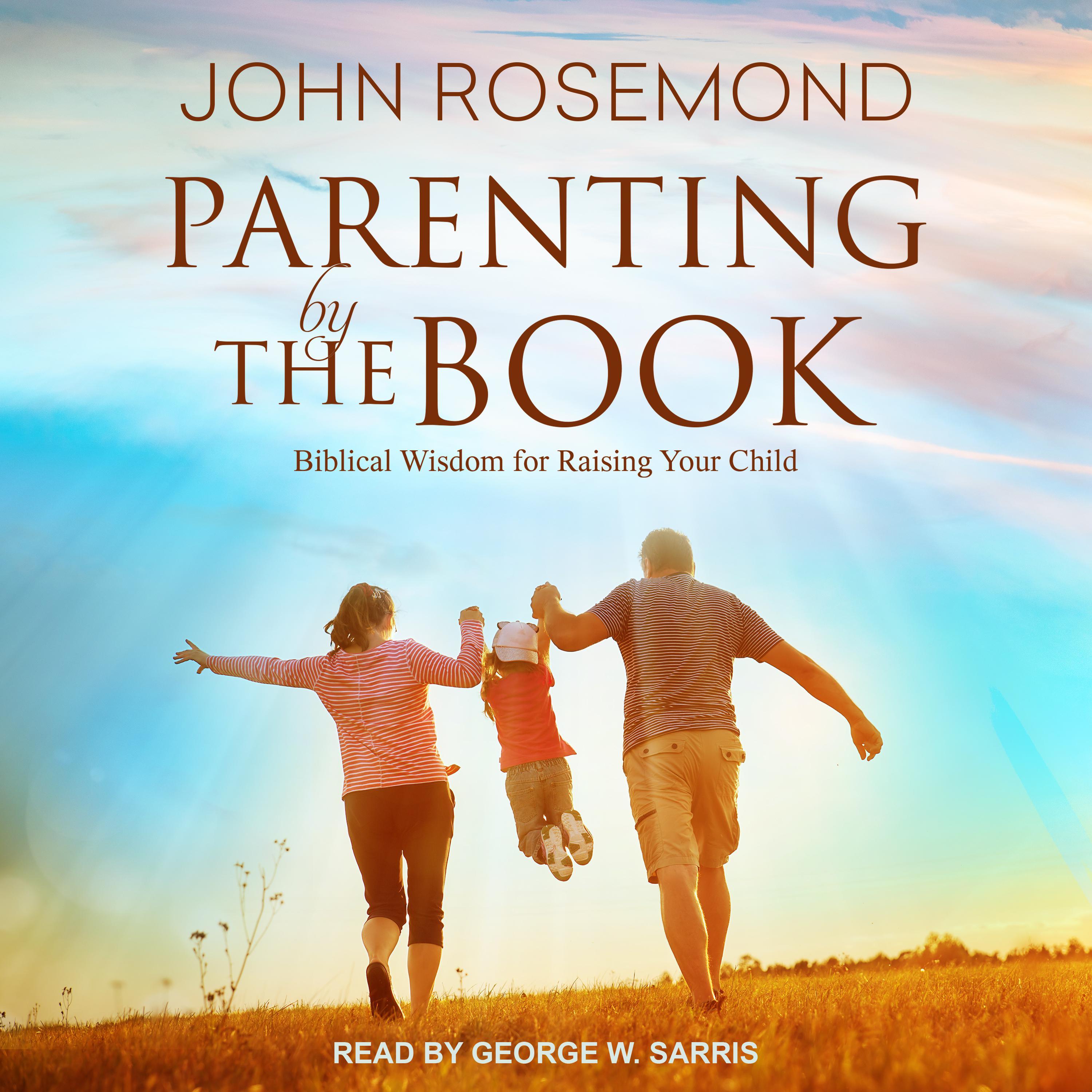 Parenting by The Book
