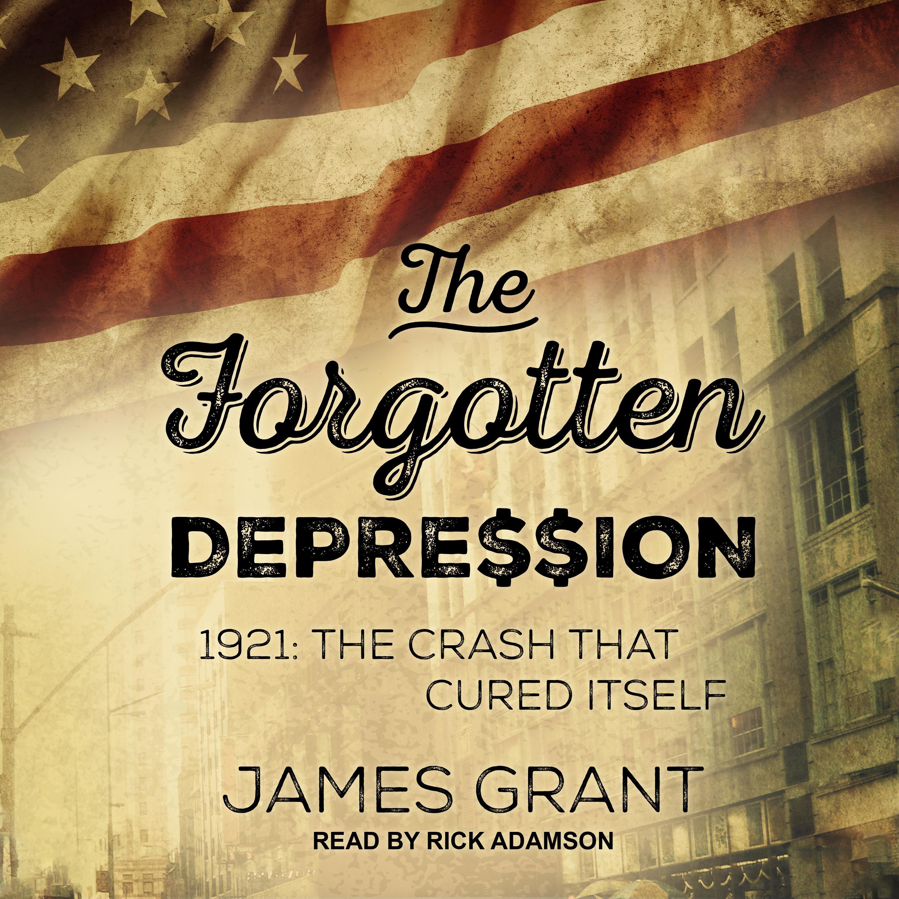 The Forgotten Depression