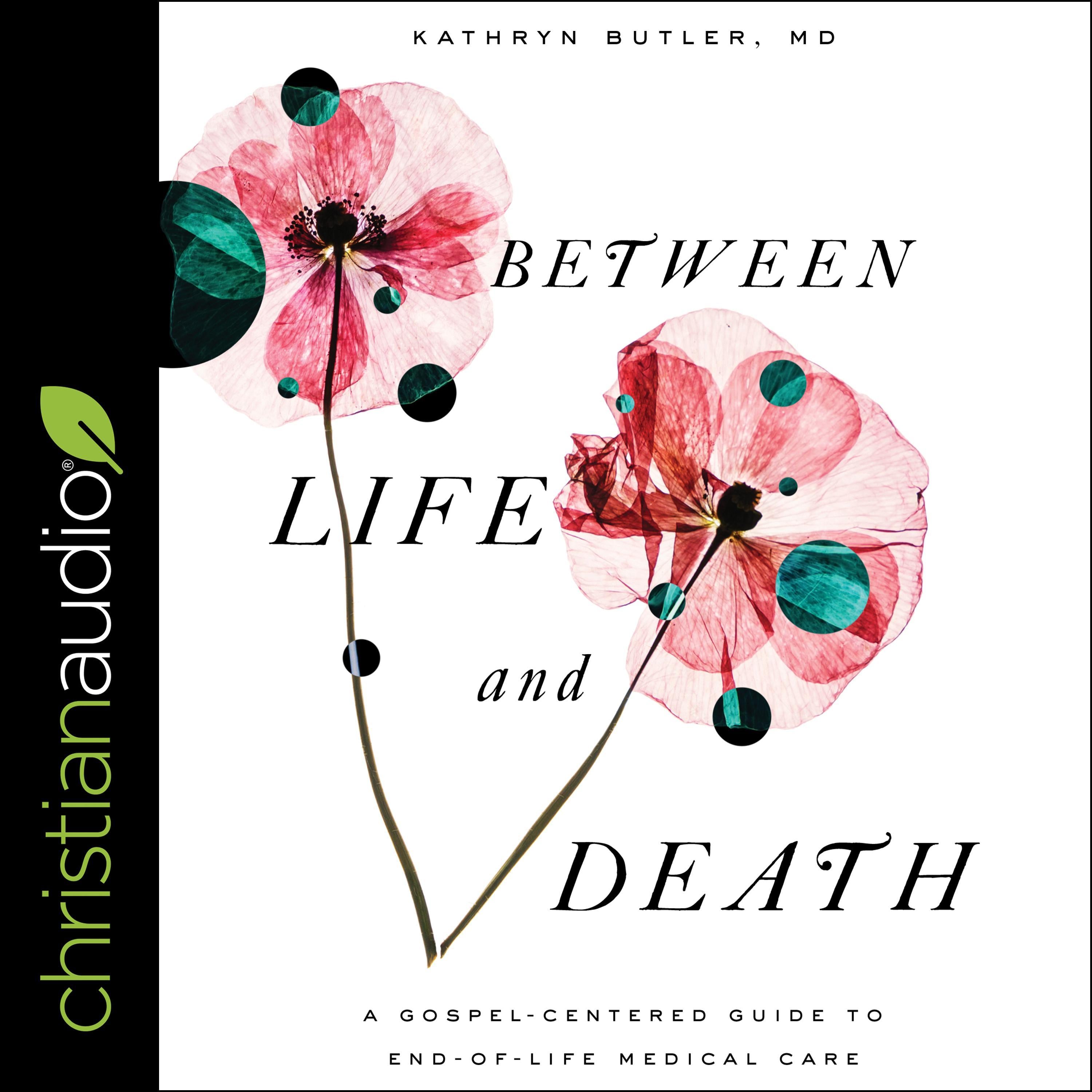 Between Life and Death