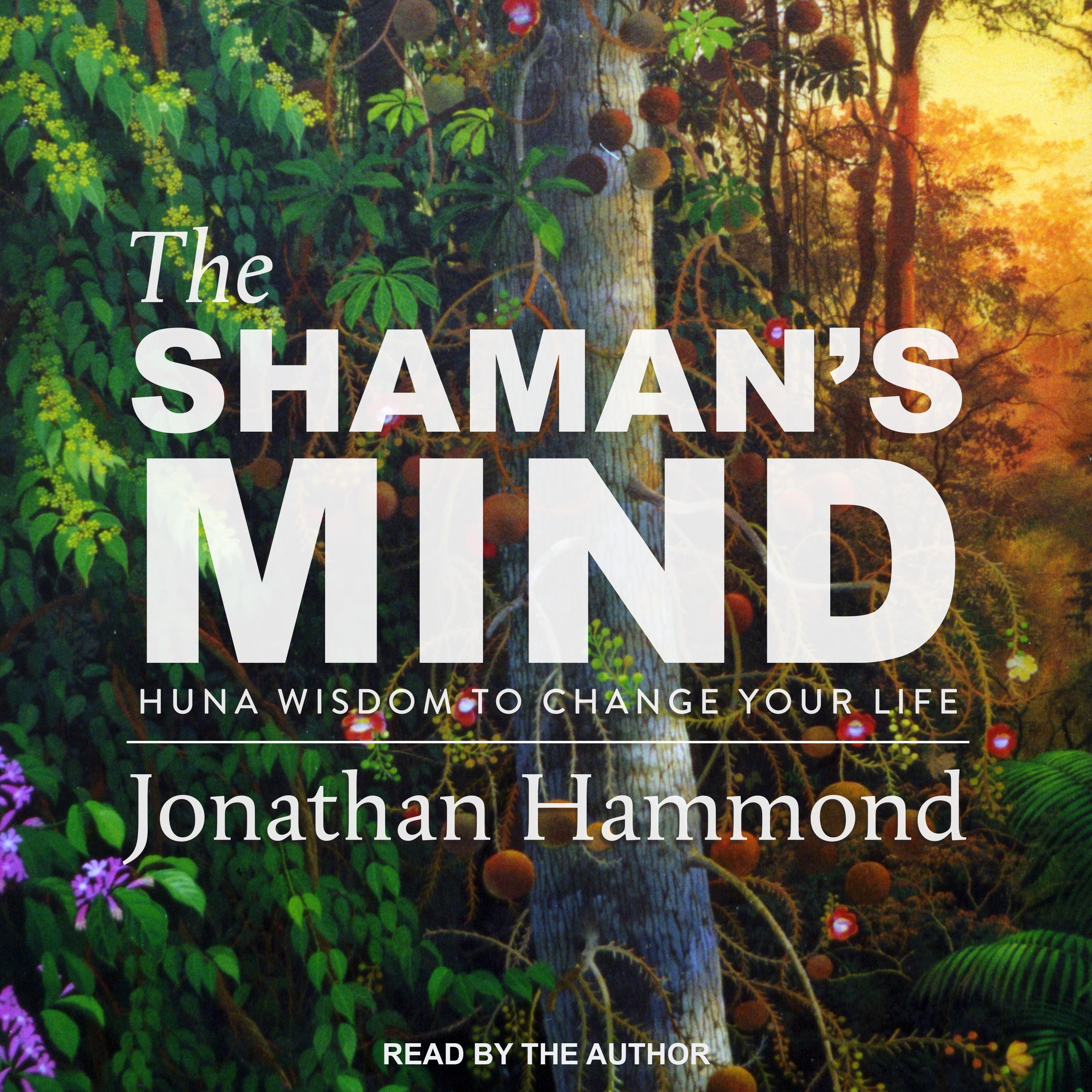 The Shaman's Mind