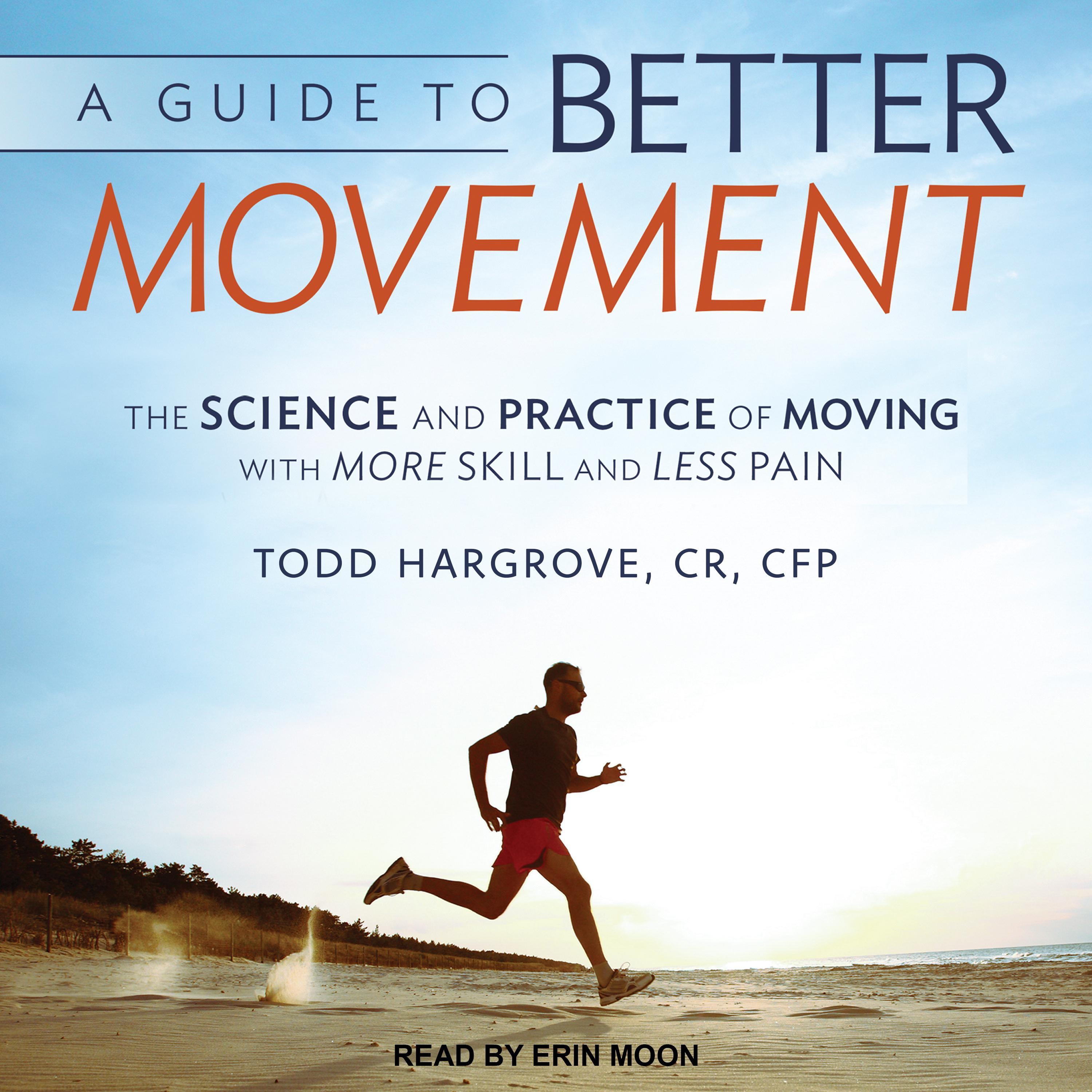 A Guide to Better Movement