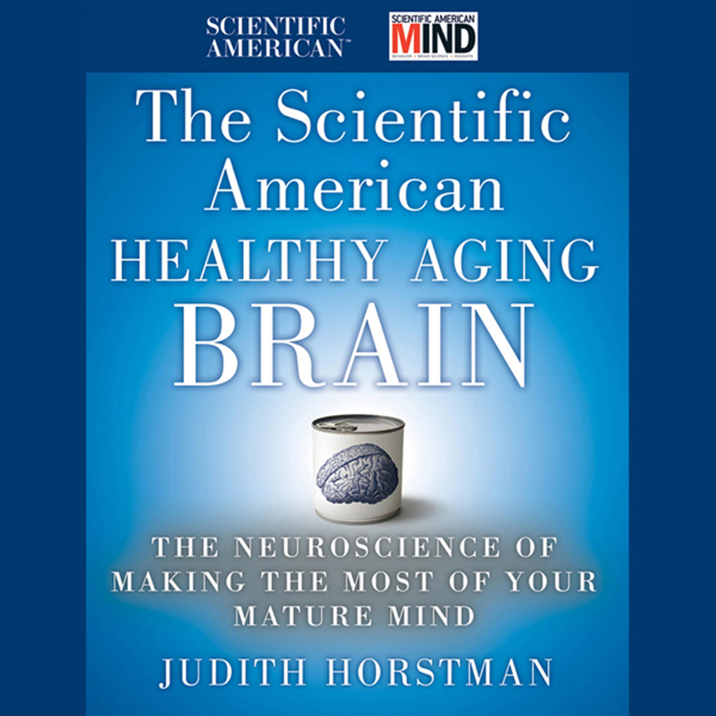 The Scientific American Healthy Aging Brain