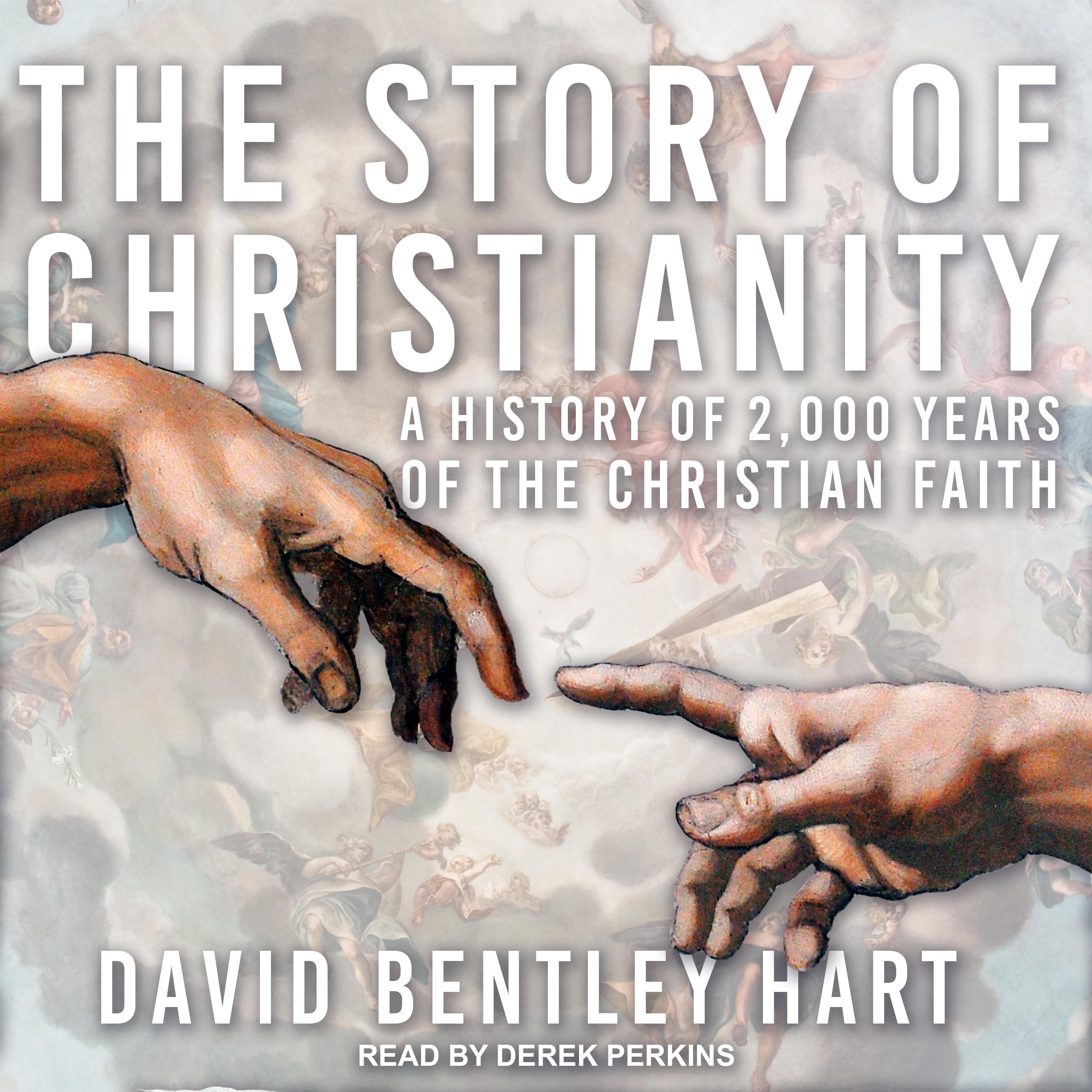 The Story of Christianity