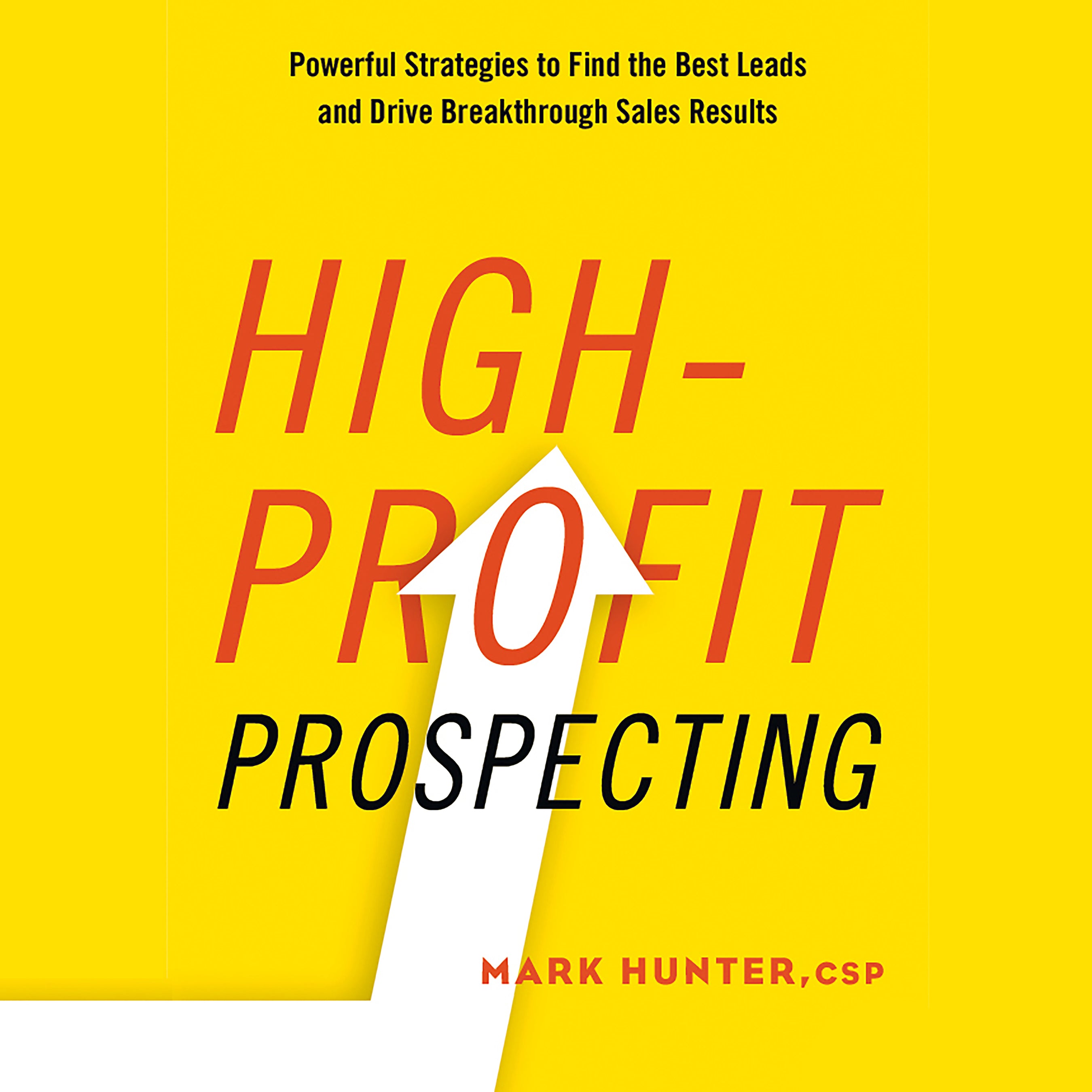 High-Profit Prospecting