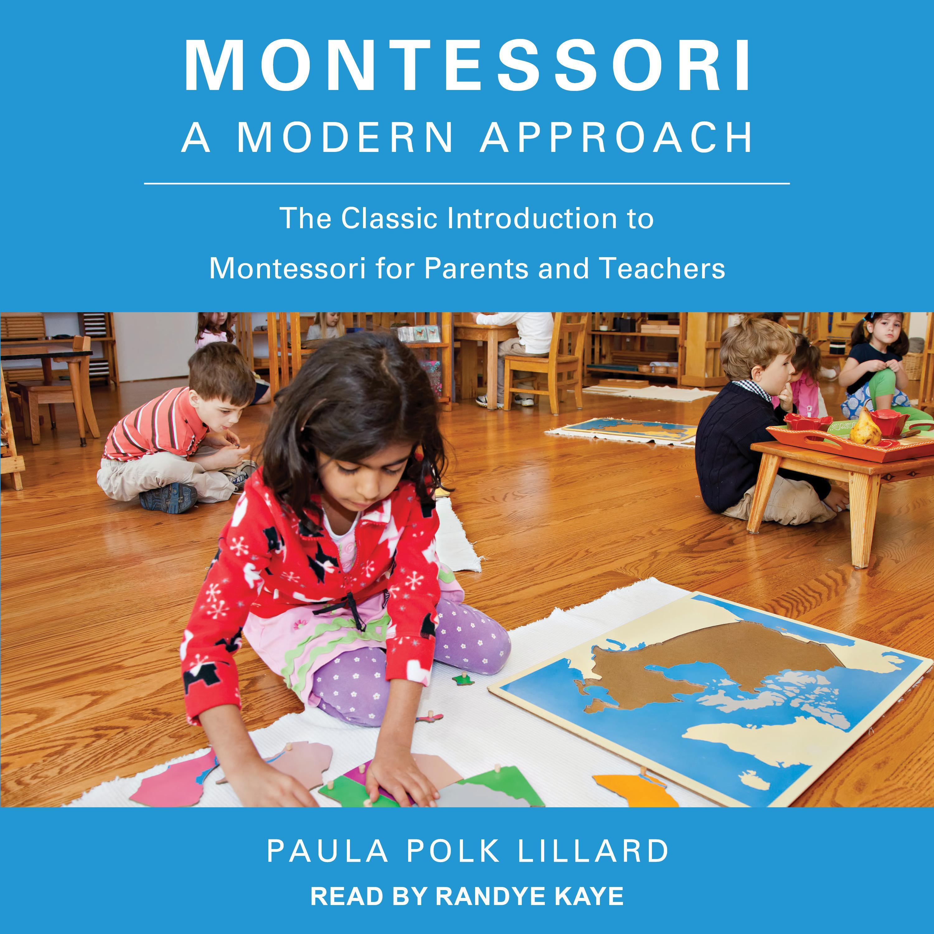 Montessori: A Modern Approach