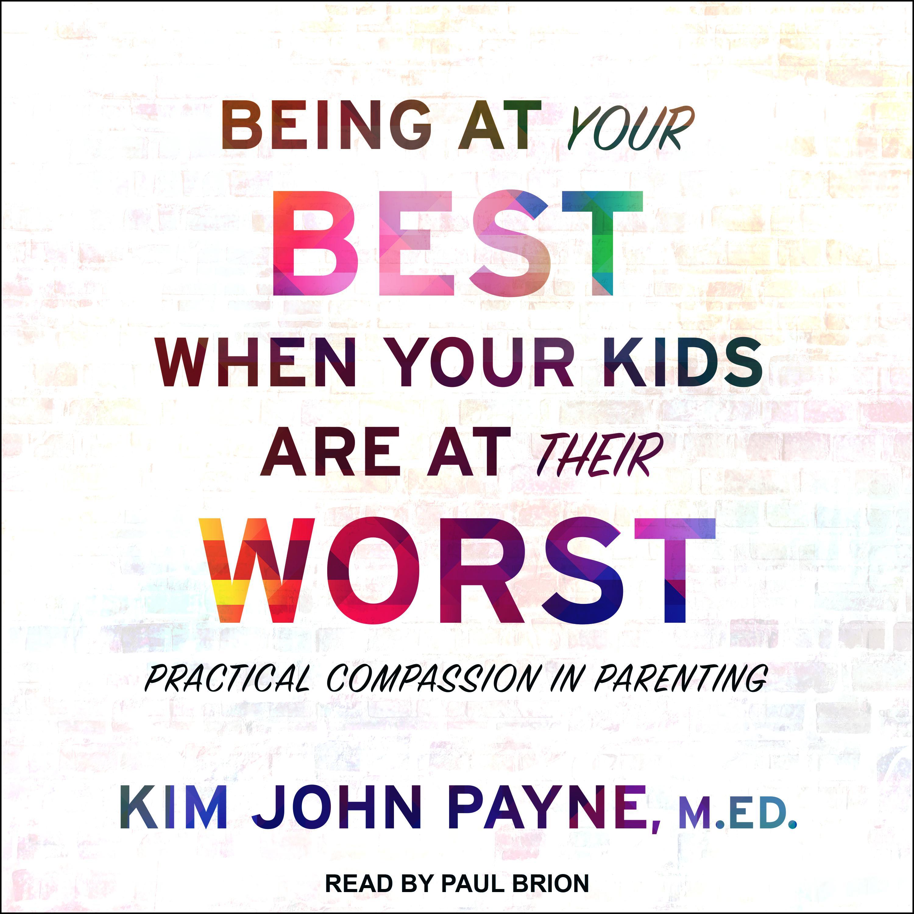 Being at Your Best When Your Kids Are at Their Worst