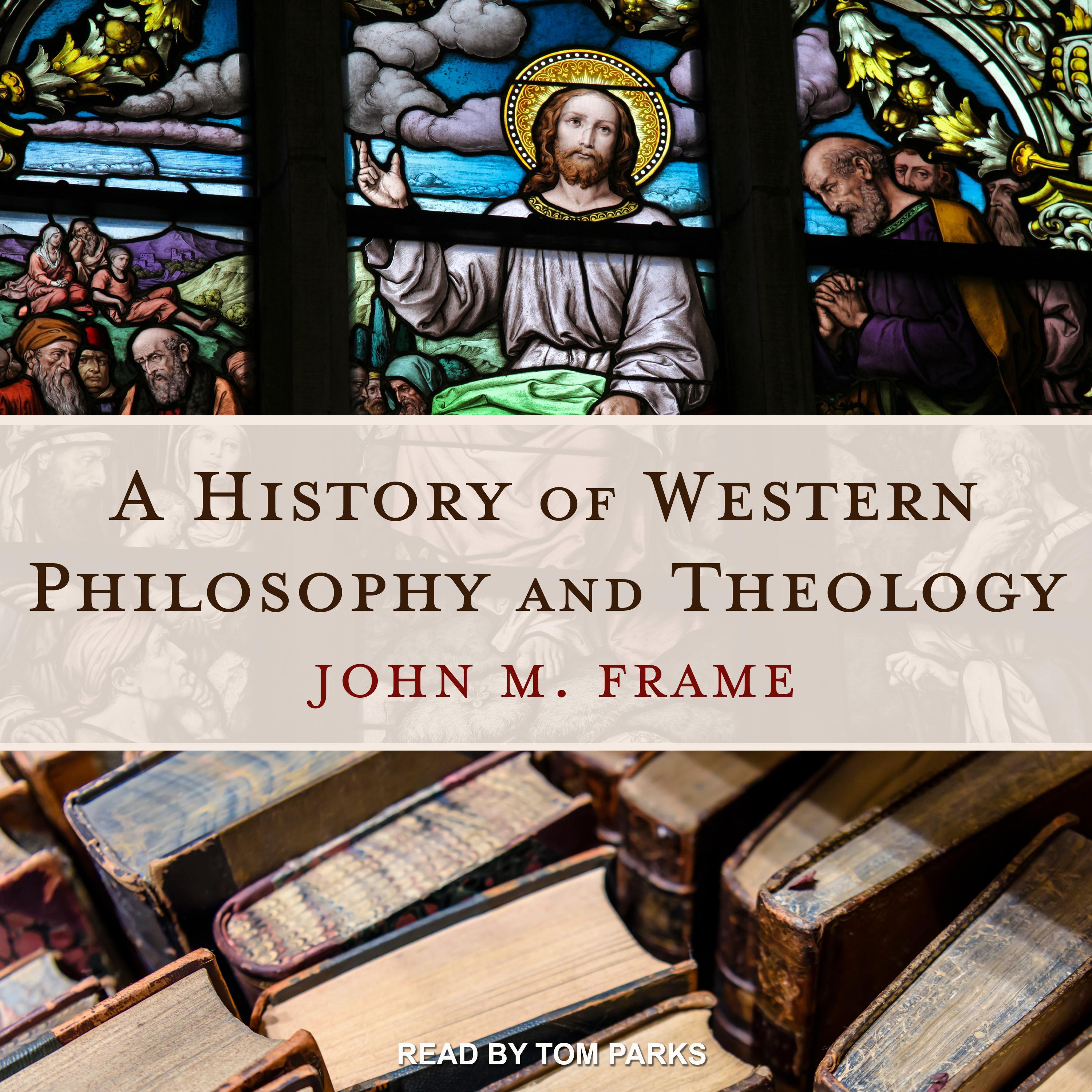 A History of Western Philosophy and Theology