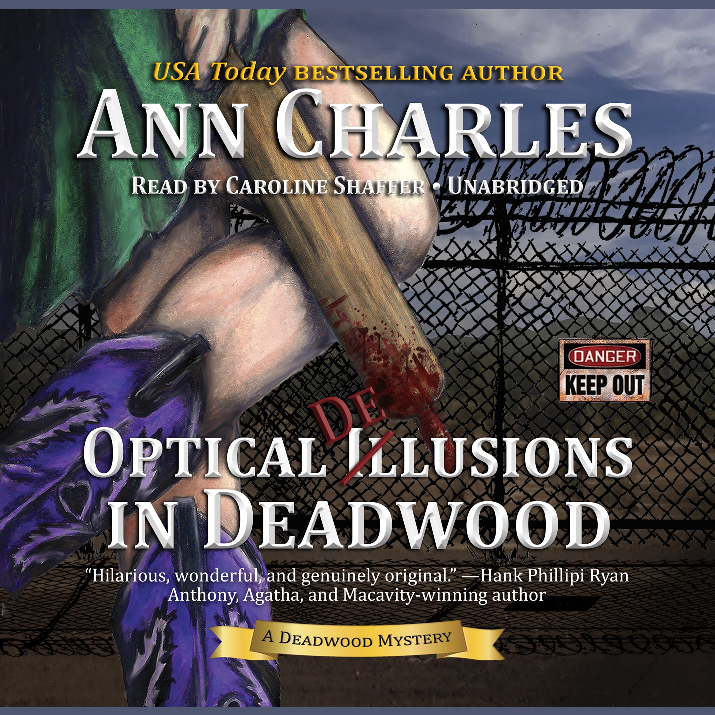 Optical Delusions in Deadwood