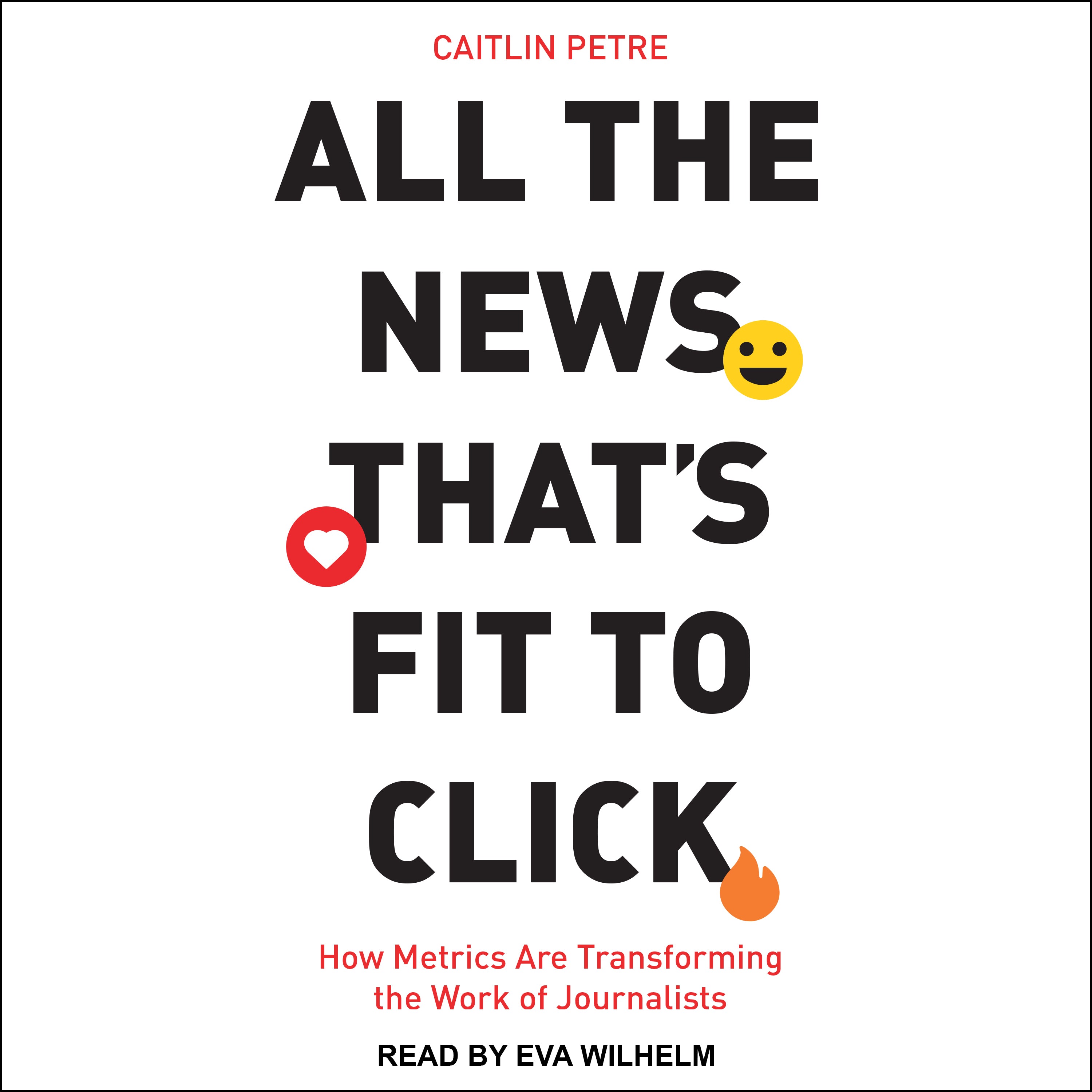 All the News That’s Fit to Click