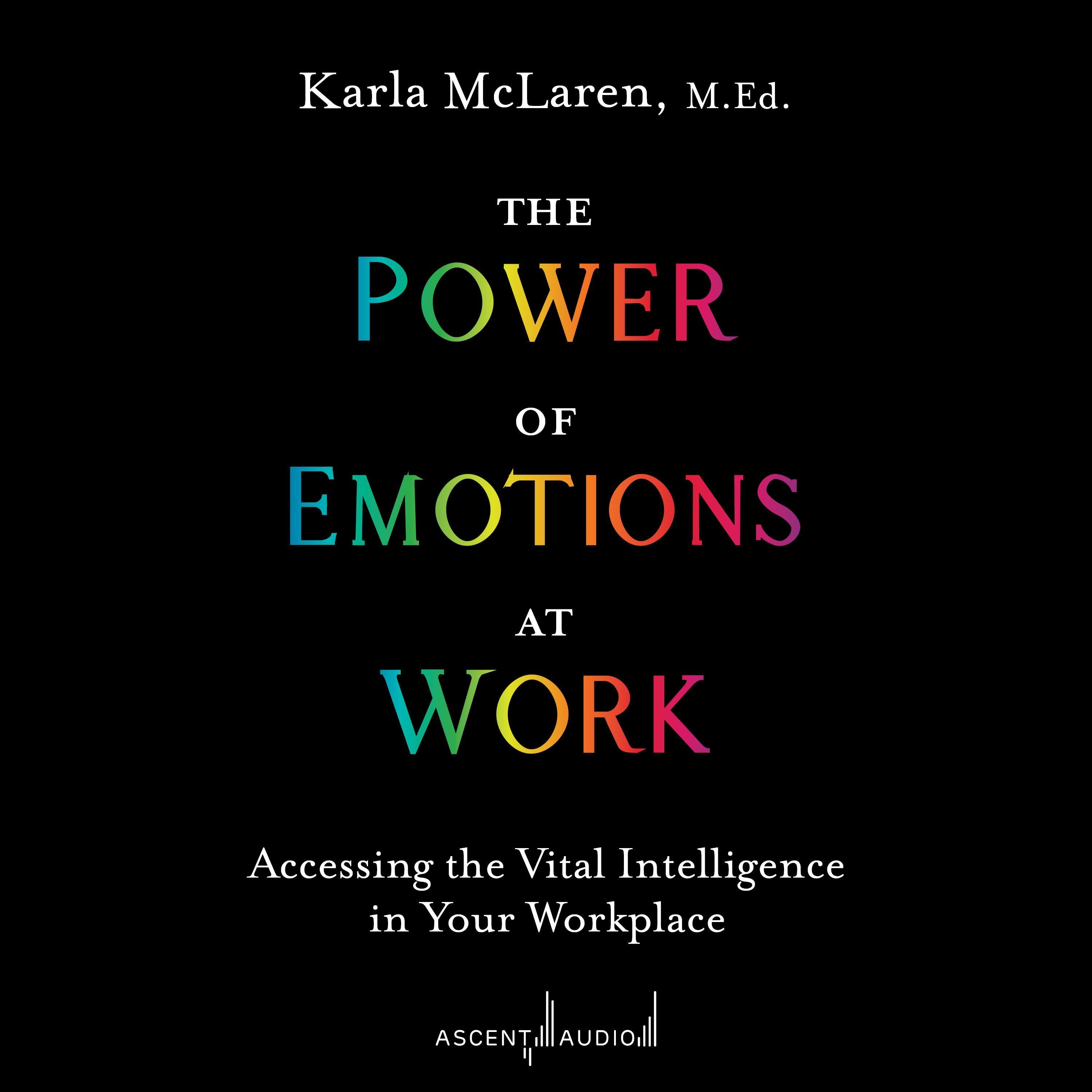 The Power of Emotions at Work