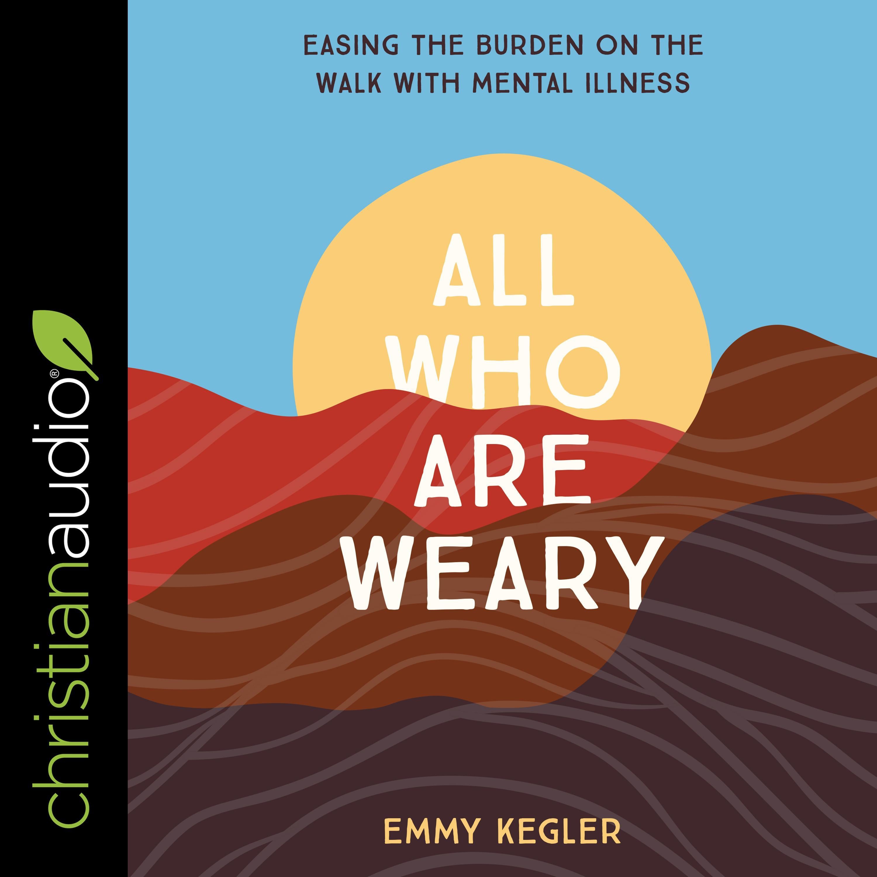 All Who Are Weary