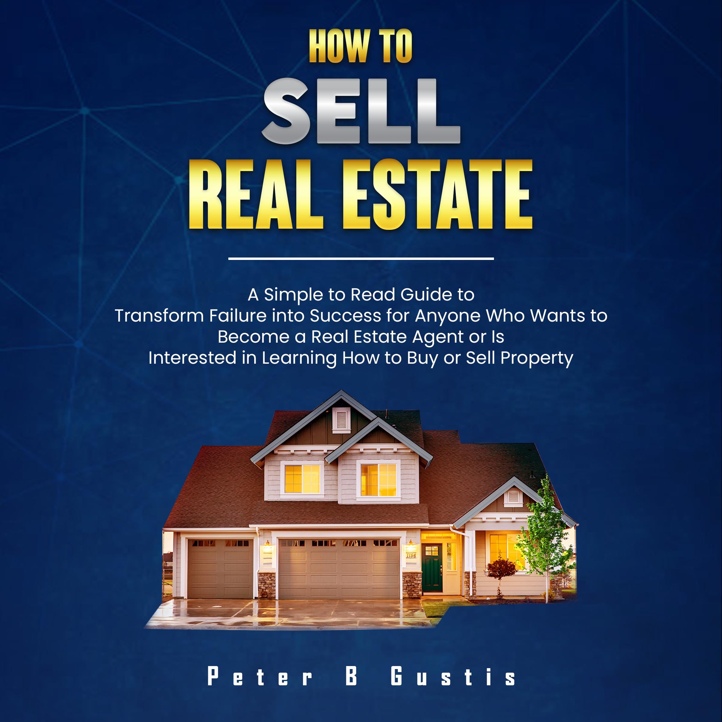How To Sell Real Estate