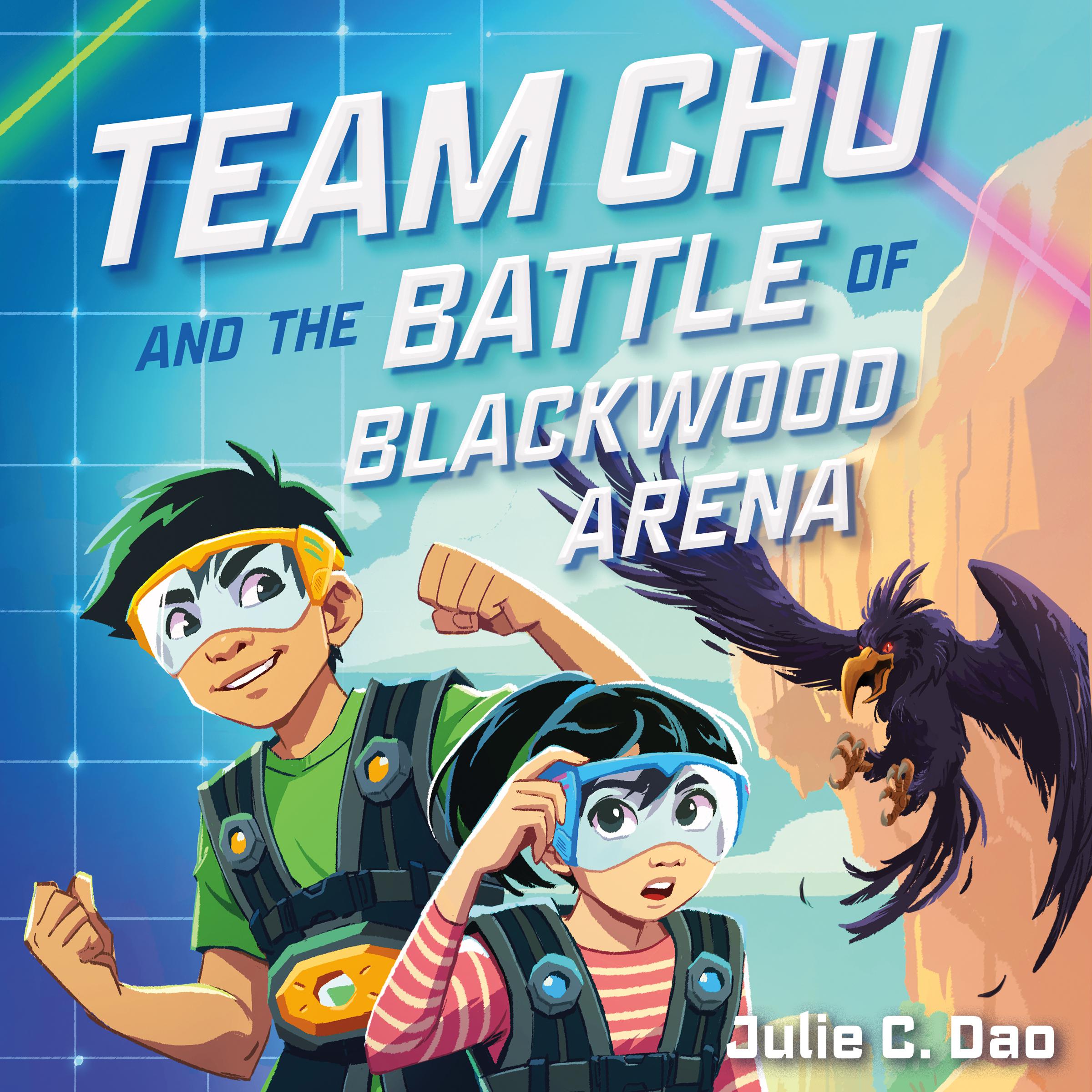 Team Chu and the Battle of Blackwood Arena